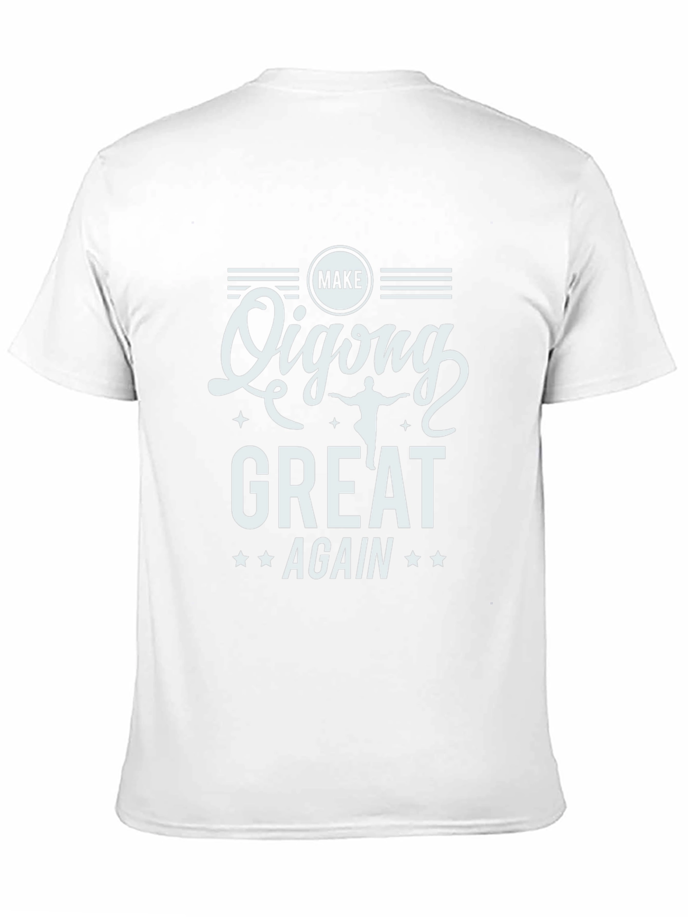 Make Qigong Great Again Graphic T-Shirt
