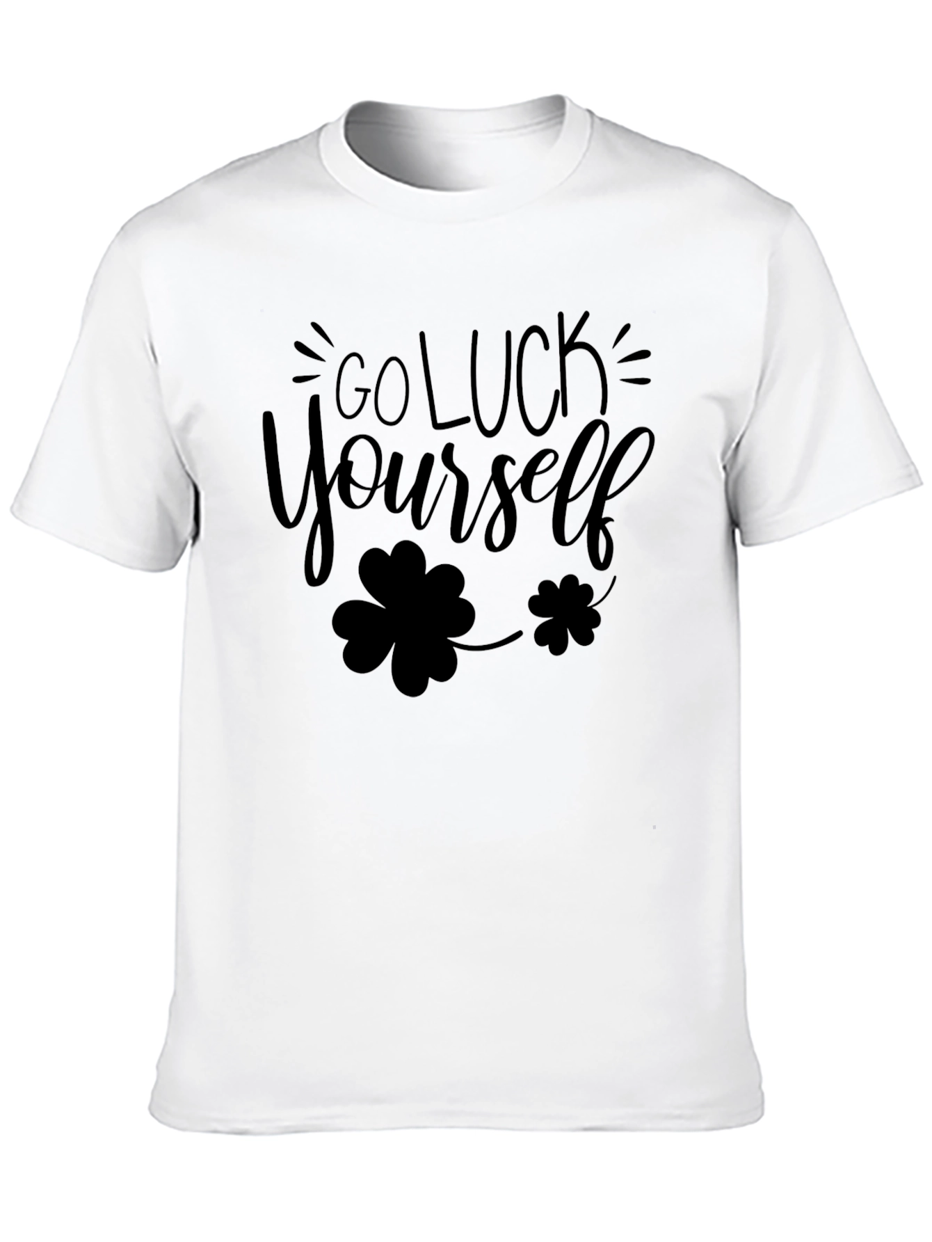 Go Luck Yourself St. Patricks Day Black T-Shirt