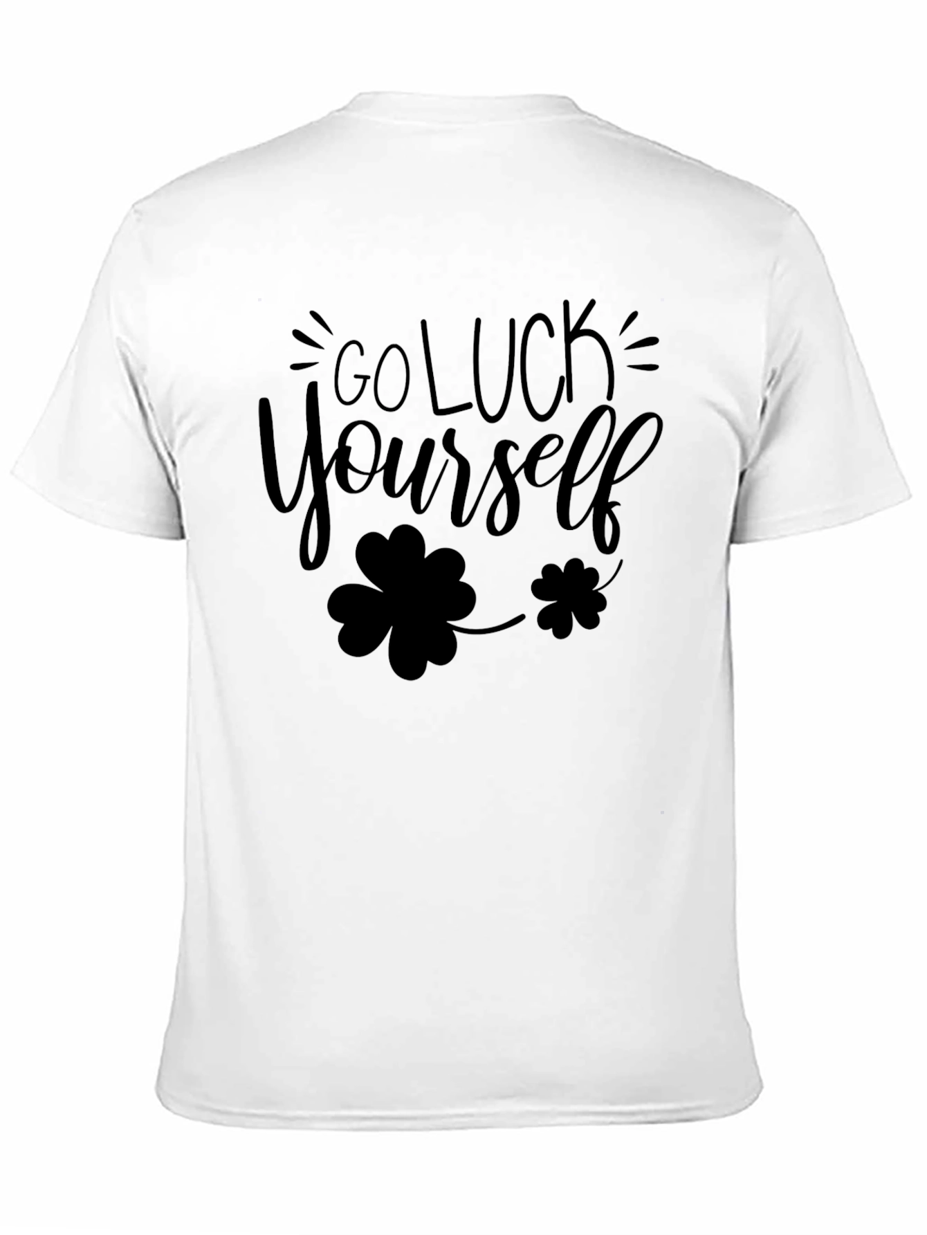 Go Luck Yourself St. Patricks Day Black T-Shirt