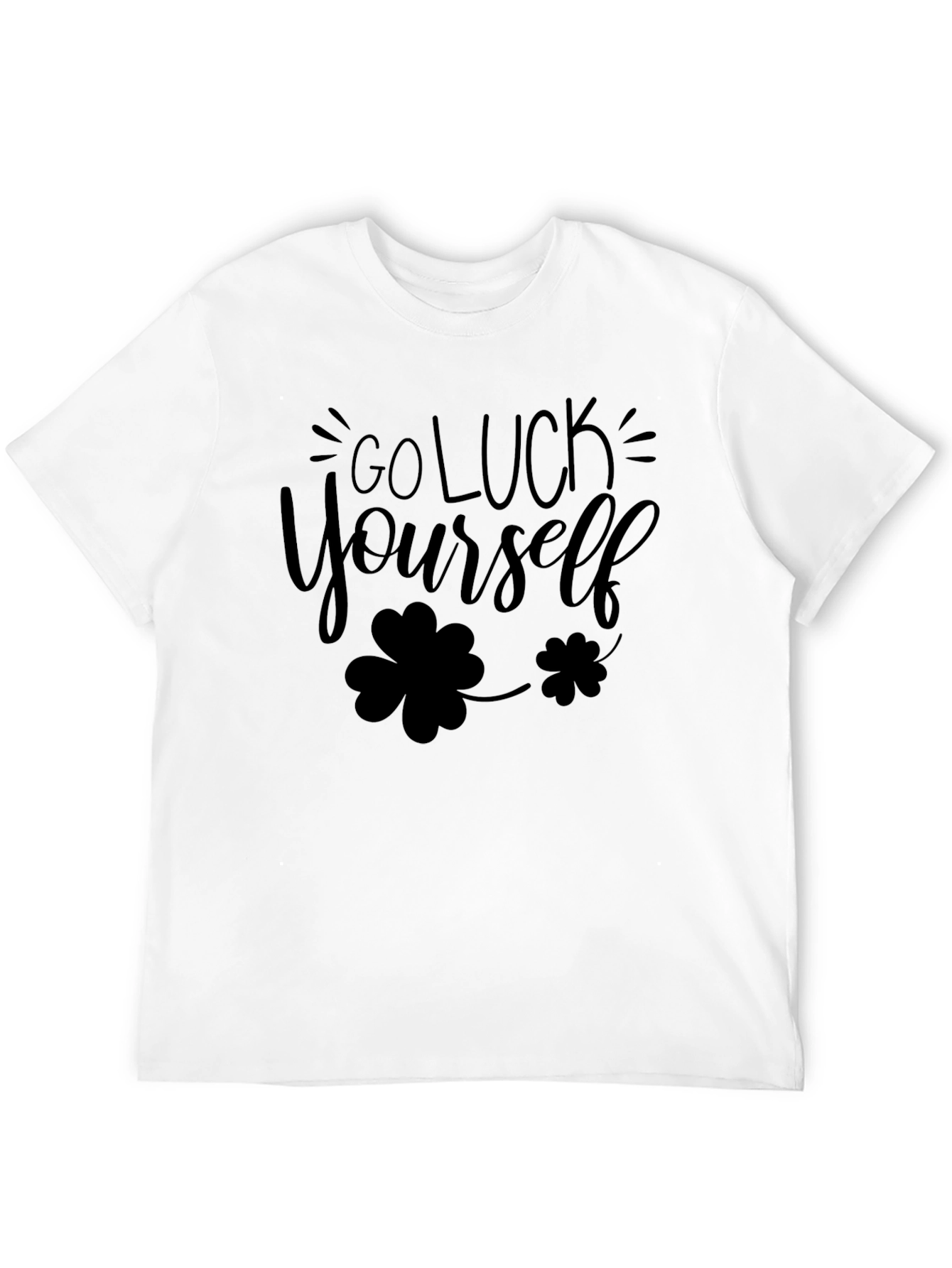 Go Luck Yourself St. Patricks Day Black T-Shirt