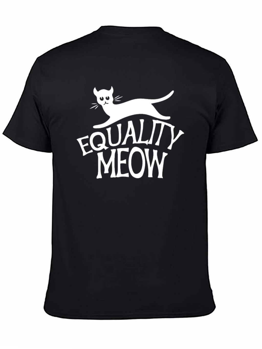 Equality Meow Black T-Shirt - Funny Cat Lover Tee