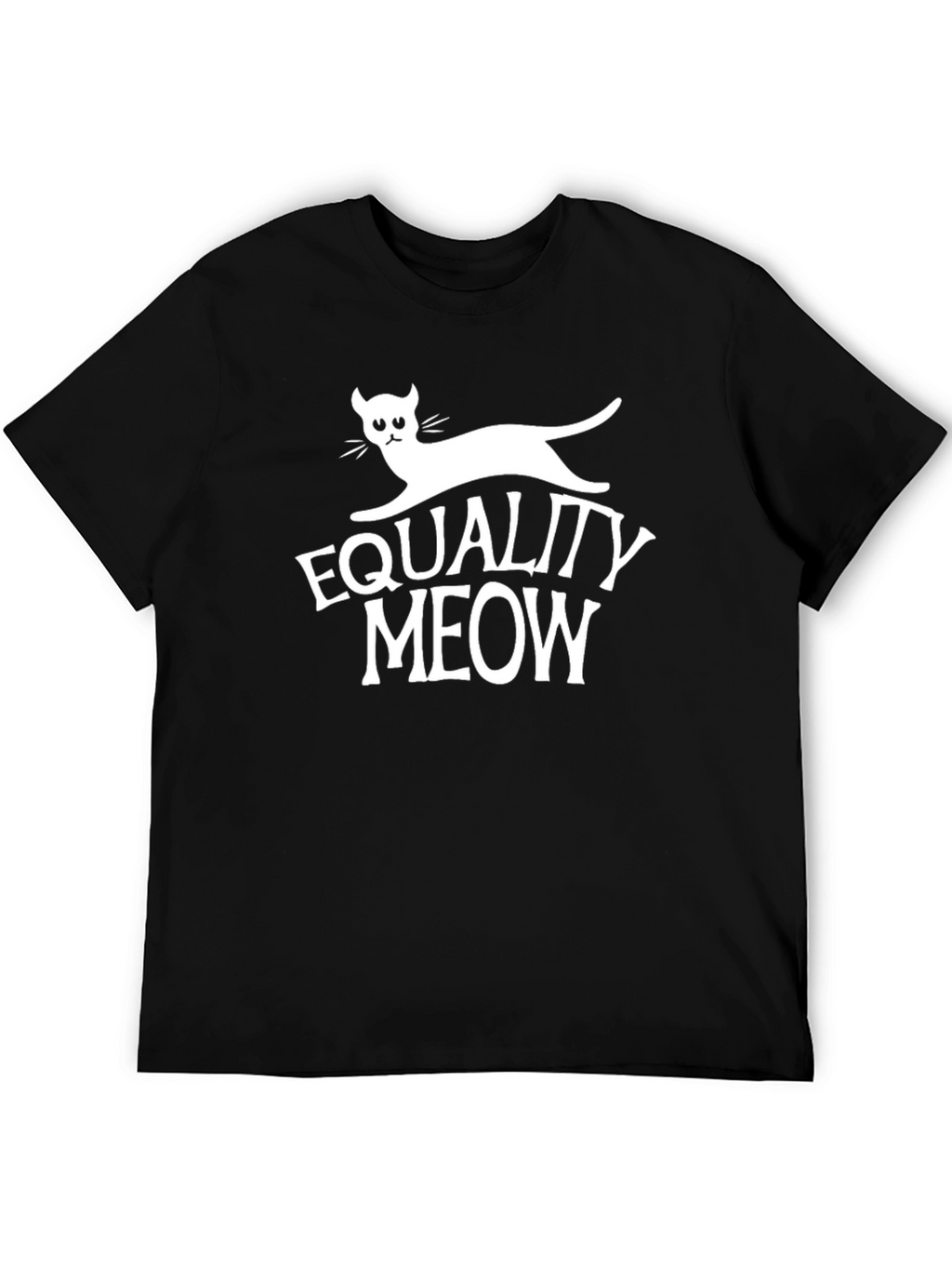 Equality Meow Black T-Shirt - Funny Cat Lover Tee