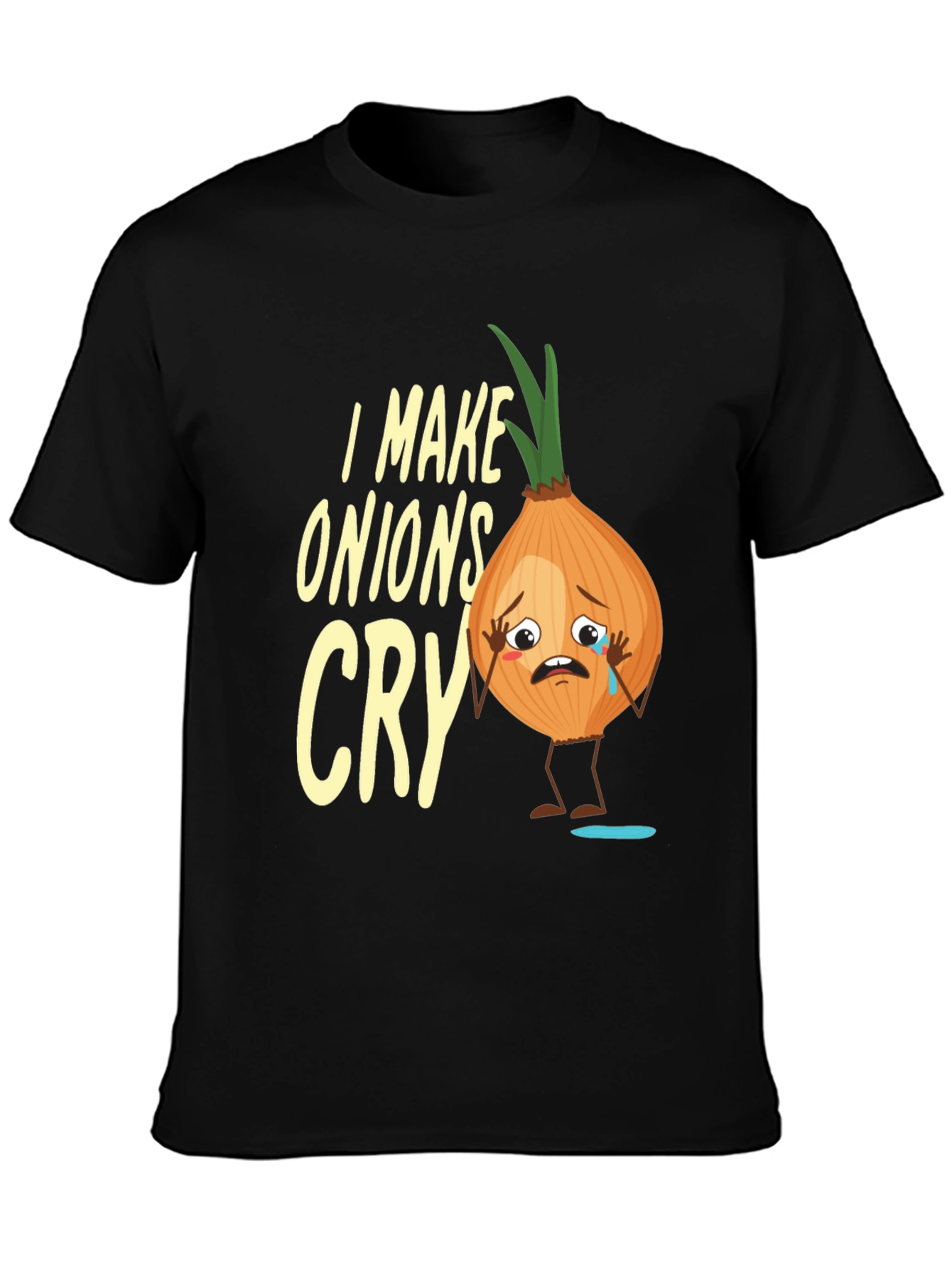 I Make Onions Cry T-Shirt - Funny Foodie Tee