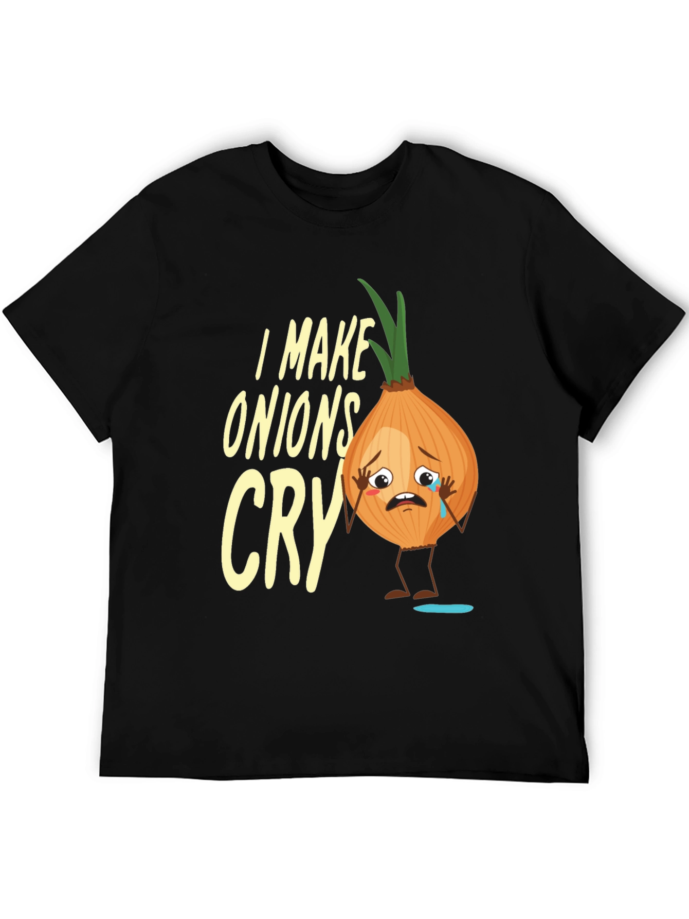 I Make Onions Cry T-Shirt - Funny Foodie Tee
