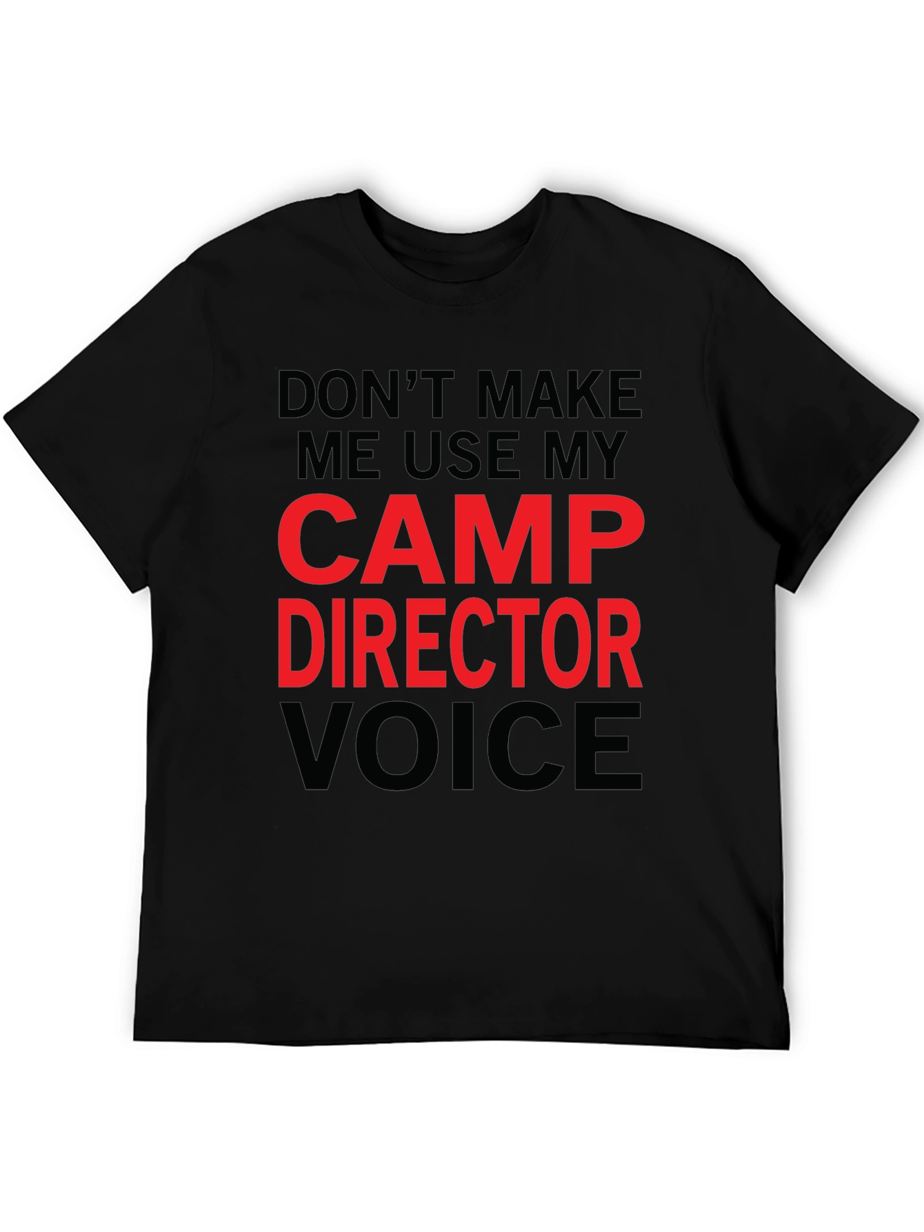Camp Director T-Shirt - Funny Camping Gift