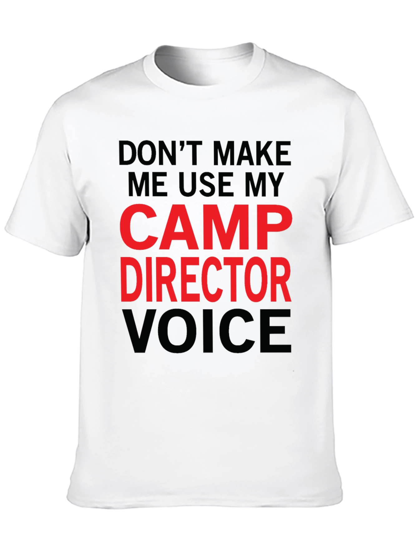 Camp Director T-Shirt - Funny Camping Gift
