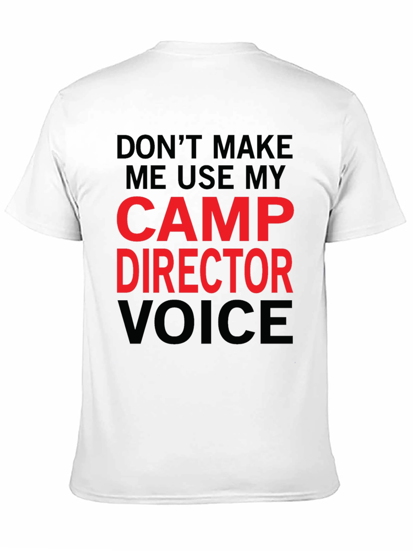Camp Director T-Shirt - Funny Camping Gift