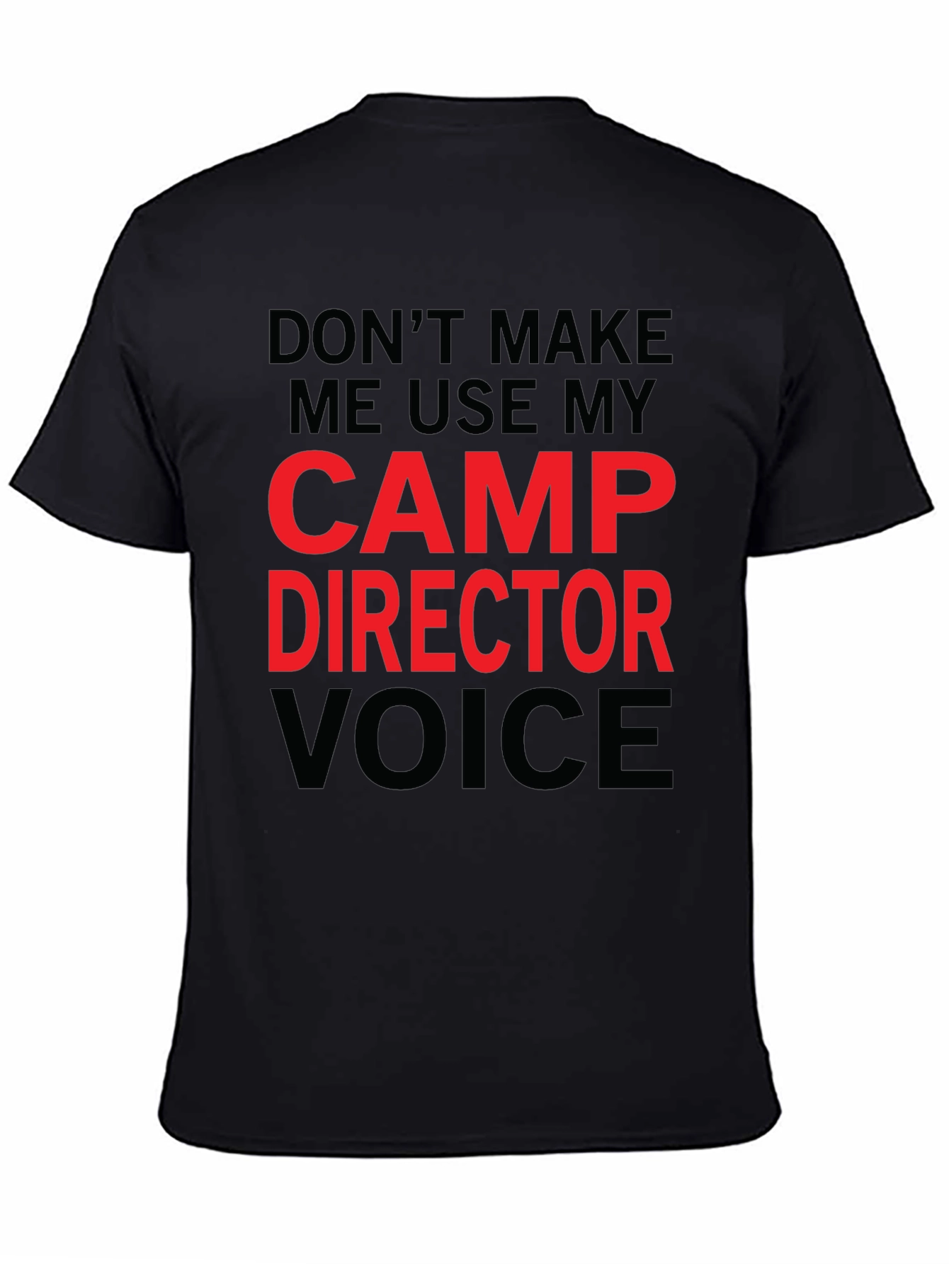 Camp Director T-Shirt - Funny Camping Gift