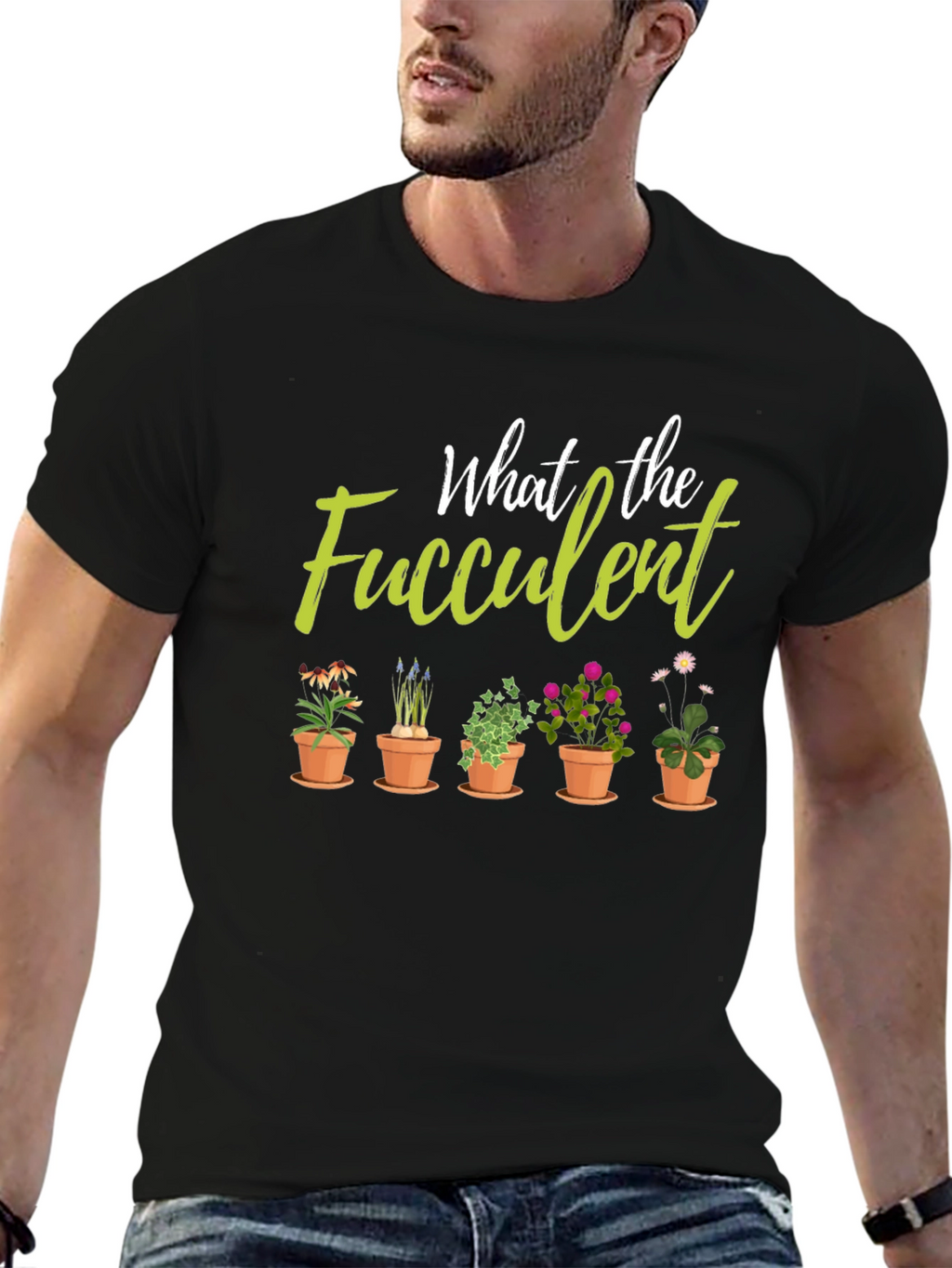 What the Fucculent Plant Lover Black T-Shirt