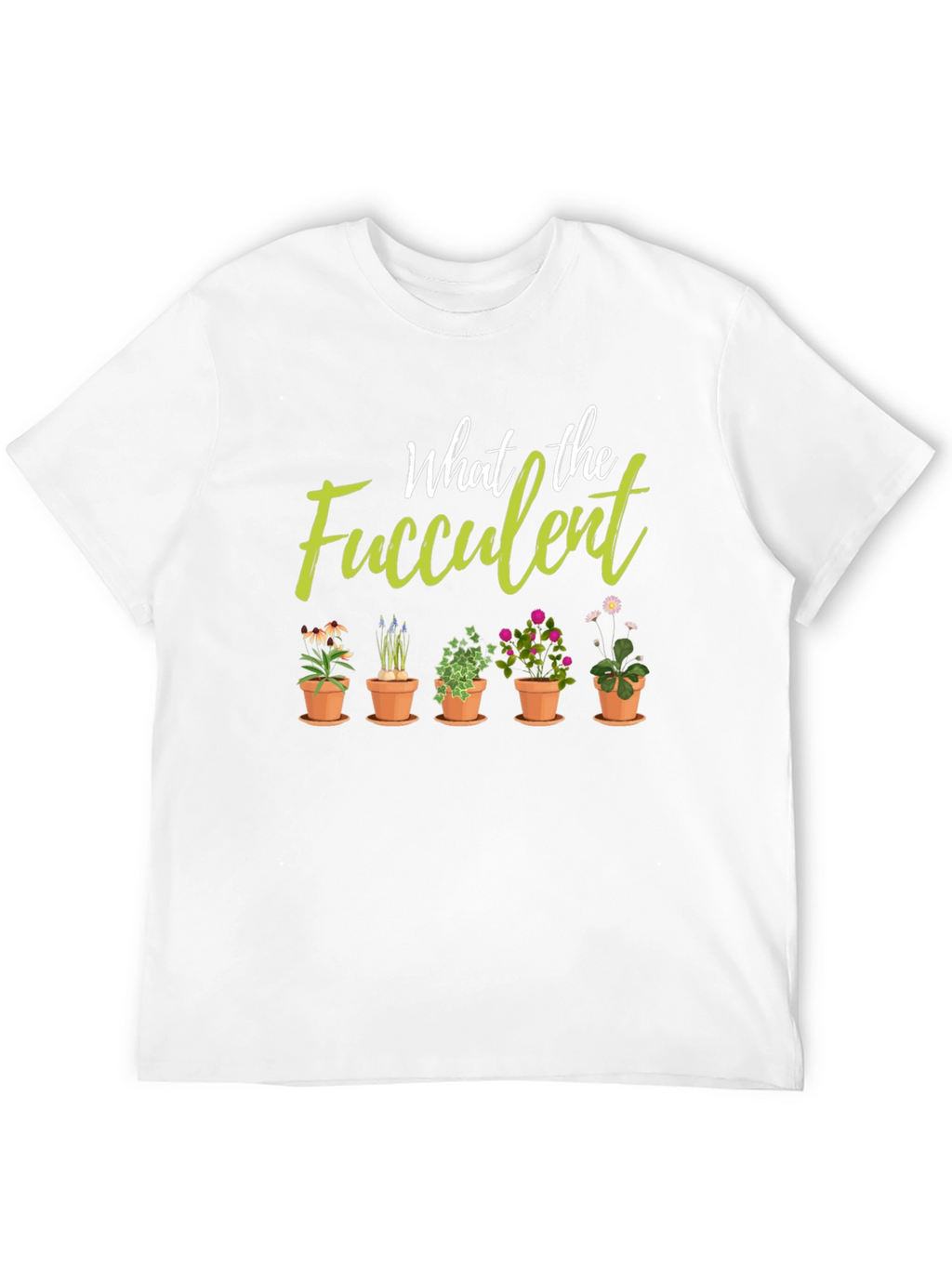 What the Fucculent Plant Lover Black T-Shirt