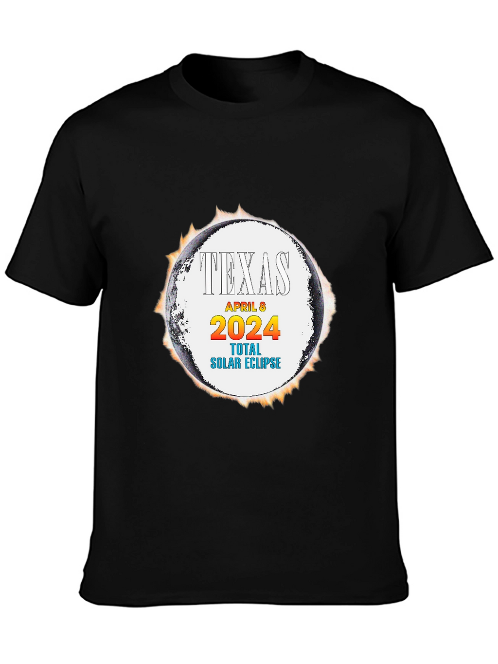 Texas Total Solar Eclipse April 8 2024 T-Shirt