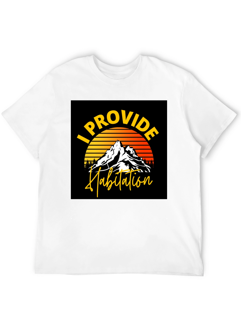 I Provide Habitation Mountain Sunset Graphic Tee