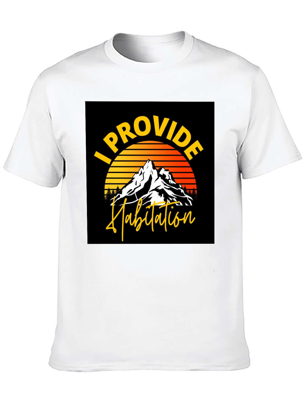 I Provide Habitation Mountain Sunset Graphic Tee