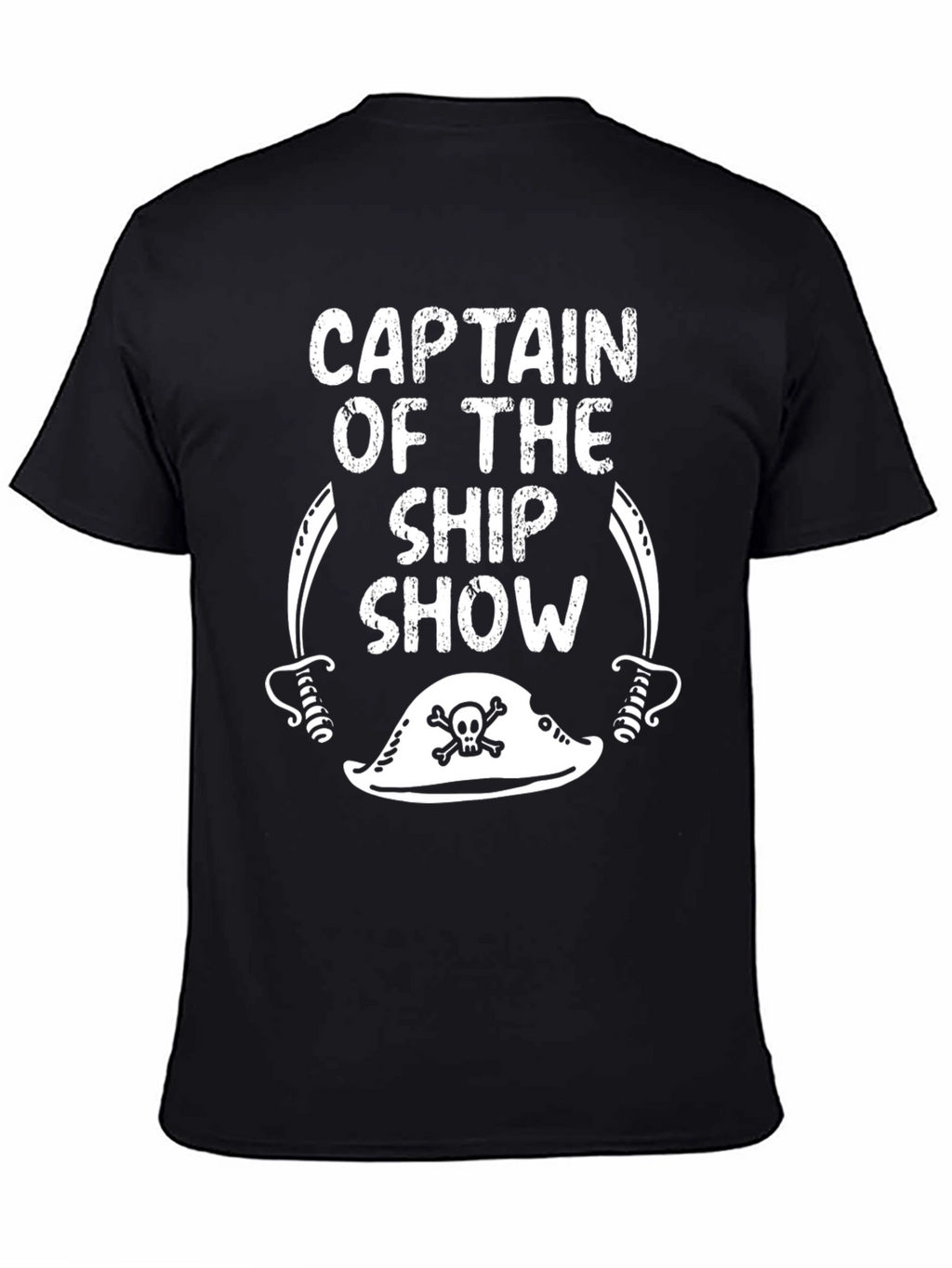 Captain of the Ship Show T-Shirt