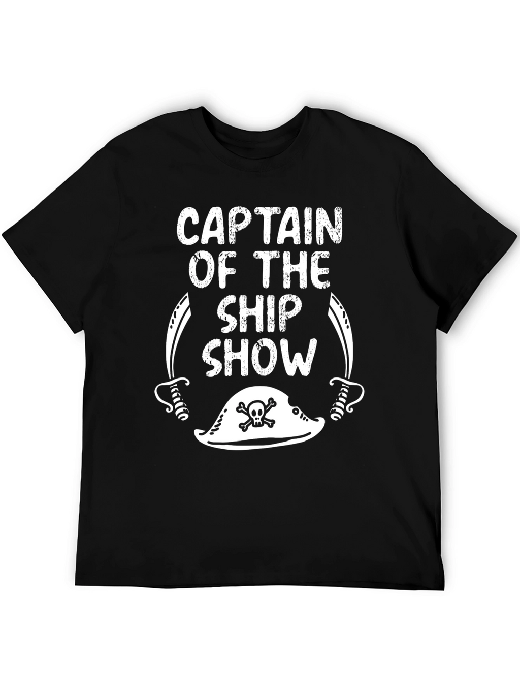 Captain of the Ship Show T-Shirt