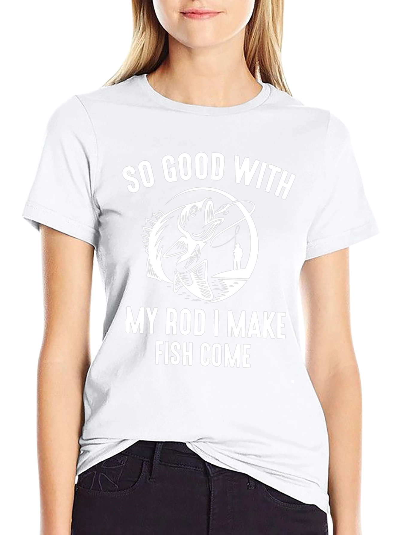 Fishing Humor T-Shirt: So Good With My Rod
