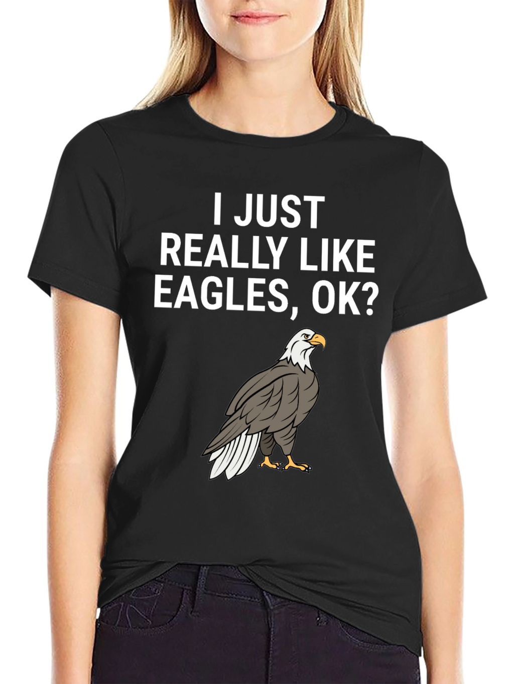 I Like Eagles OK? Graphic Tee