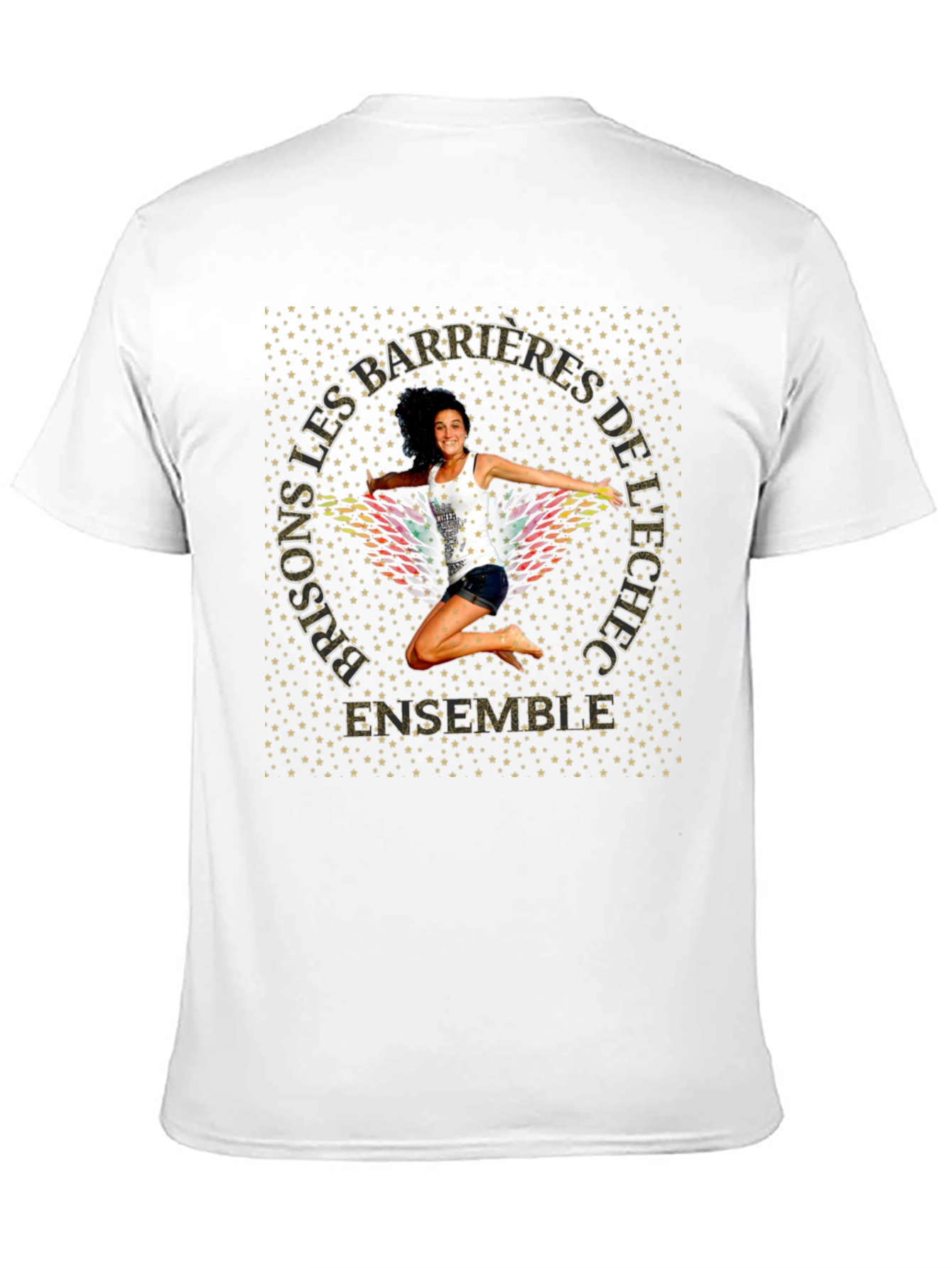 Motivational Graphic T-Shirt - Prisons Les Barrieres
