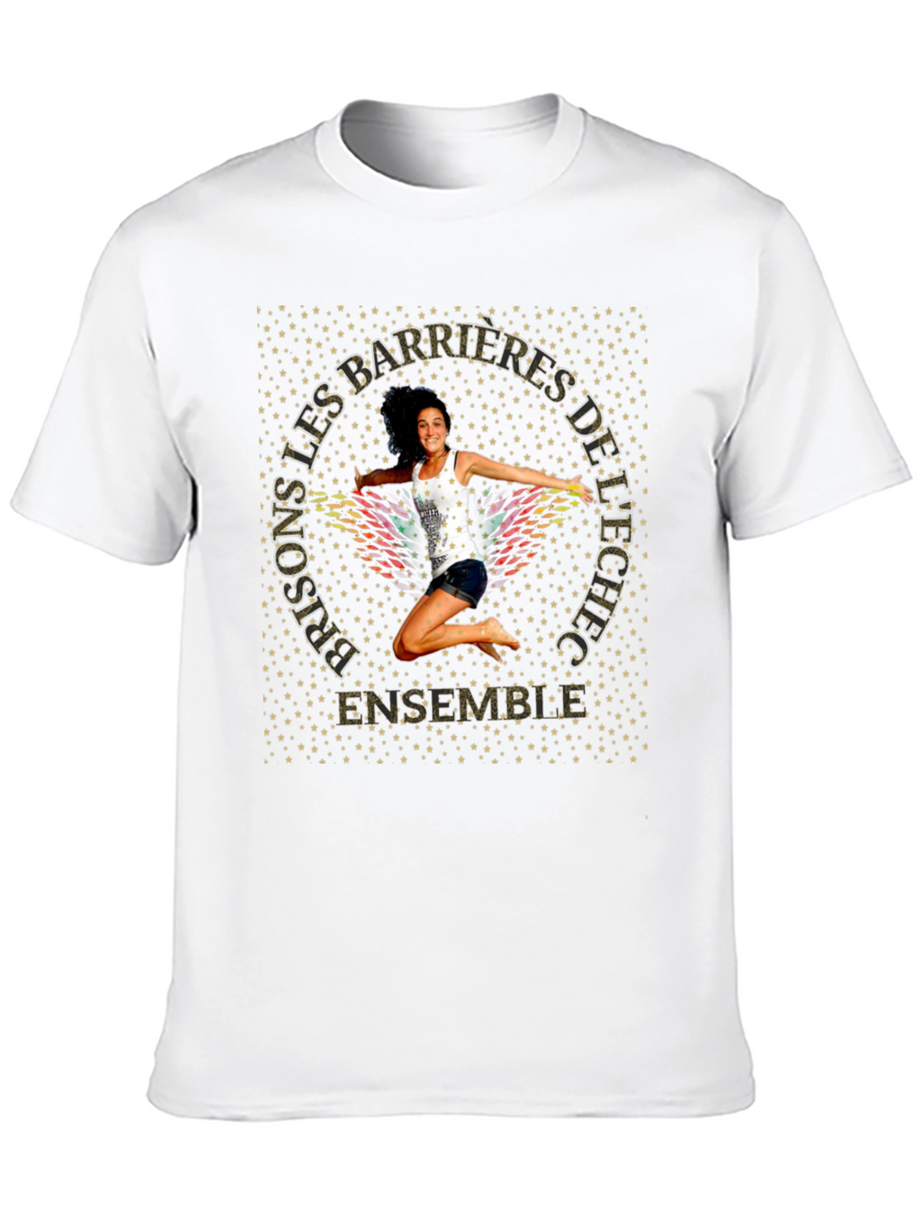 Motivational Graphic T-Shirt - Prisons Les Barrieres