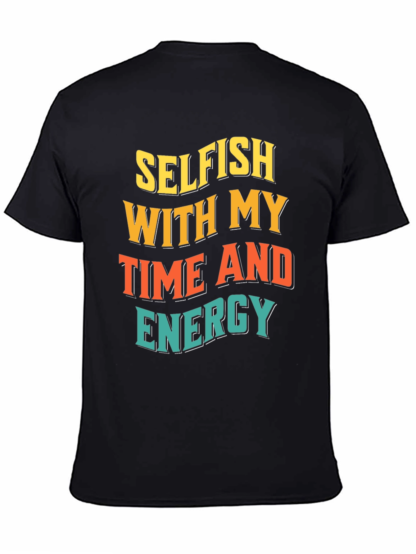 Selfish Time & Energy Graphic Tee