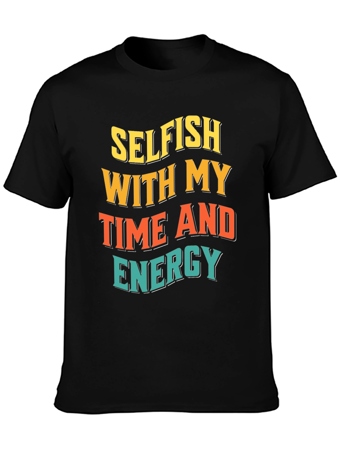 Selfish Time & Energy Graphic Tee
