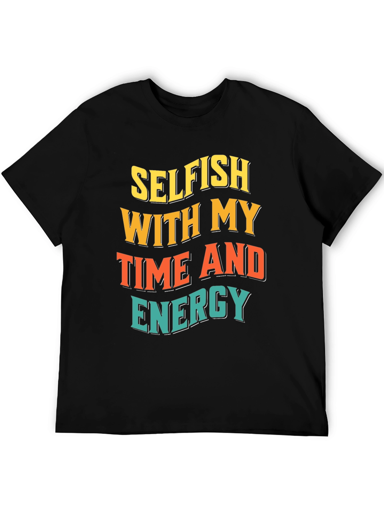 Selfish Time & Energy Graphic Tee