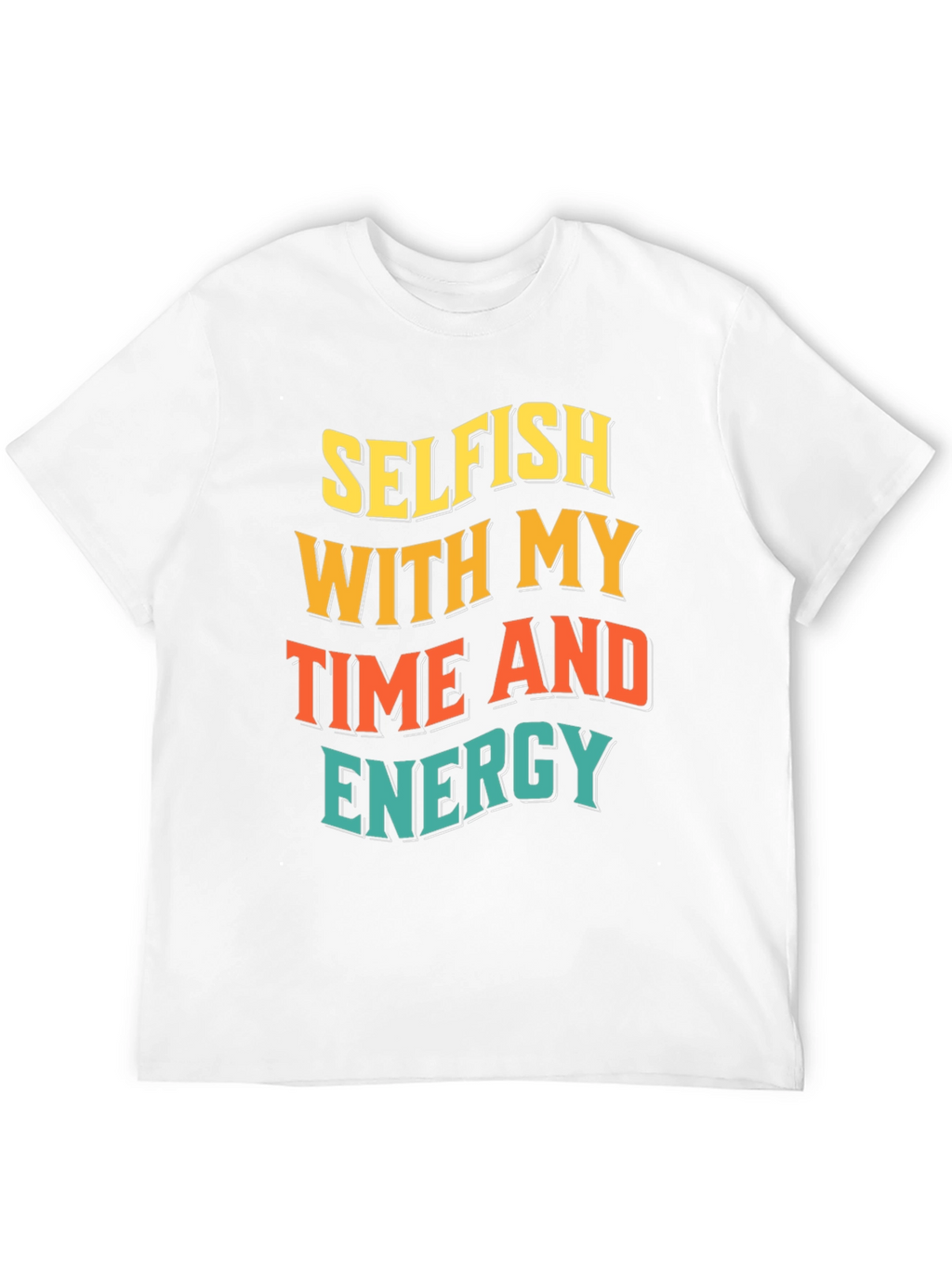 Selfish Time & Energy Graphic Tee
