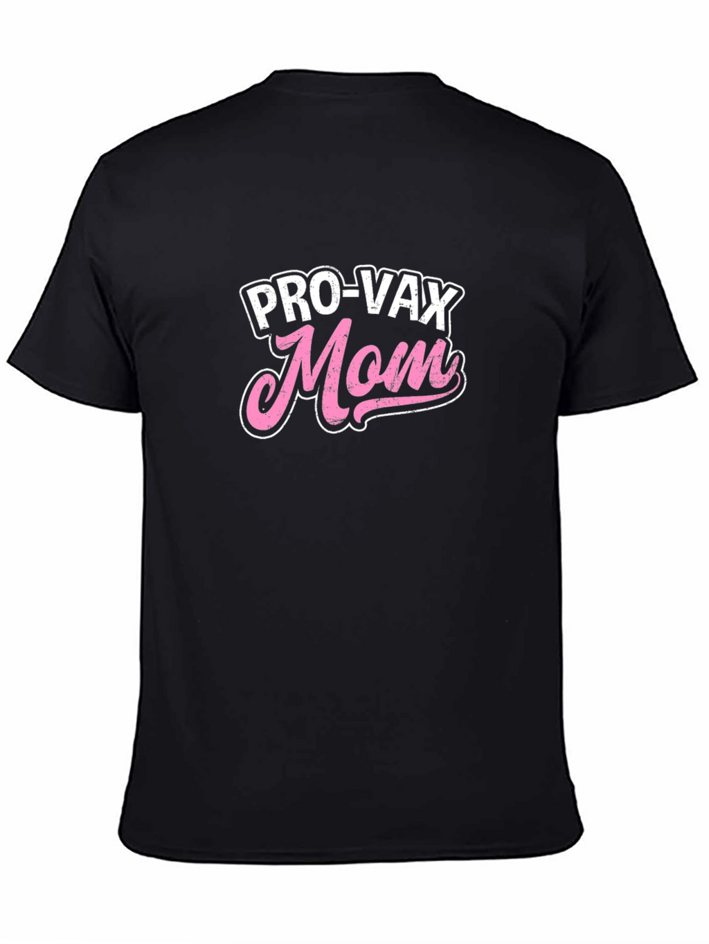 Pro-Vax Mom Graphic Tee - Black Casual T-Shirt