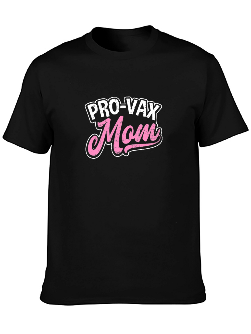 Pro-Vax Mom Graphic Tee - Black Casual T-Shirt