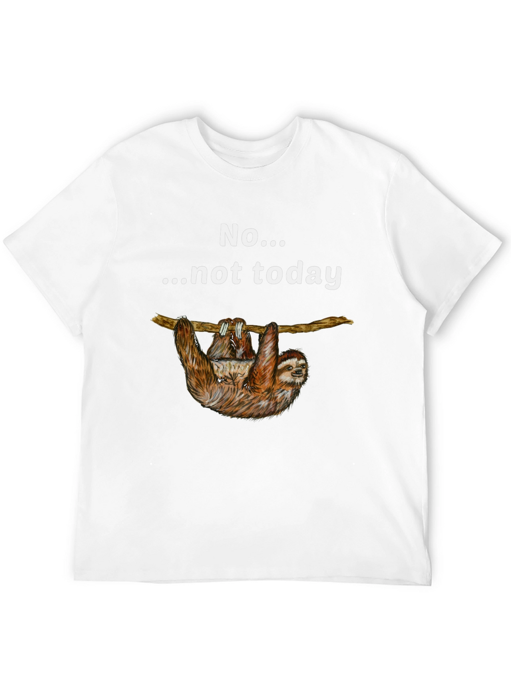 Sloth Not Today Graphic T-Shirt