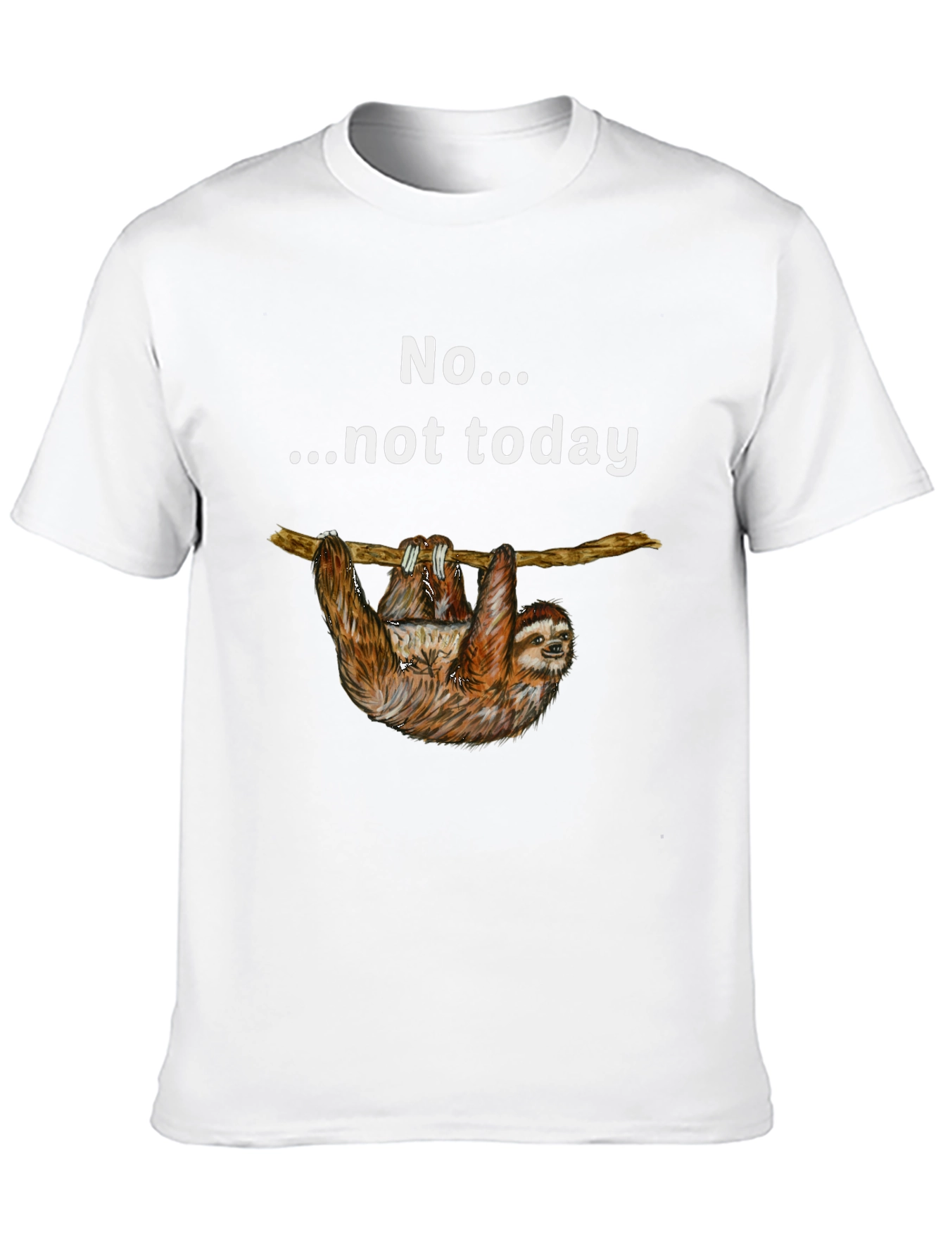 Sloth Not Today Graphic T-Shirt