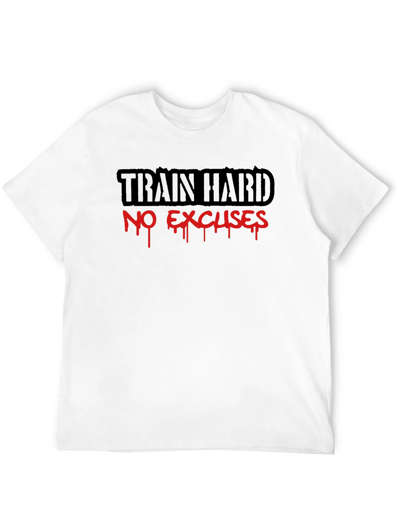 Train Hard No Excuses Black T-Shirt