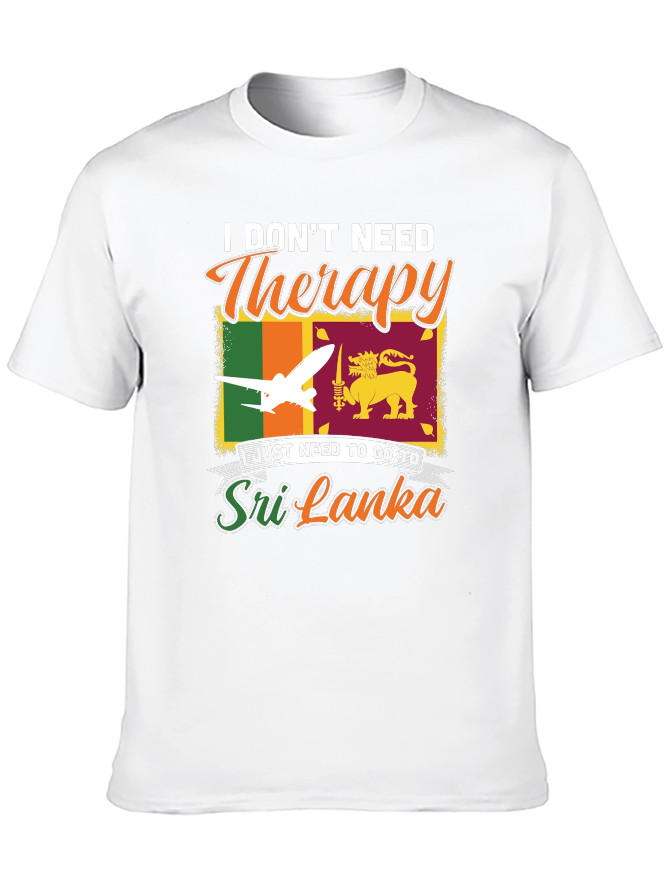 Sri Lanka Travel T-Shirt: No Therapy Needed