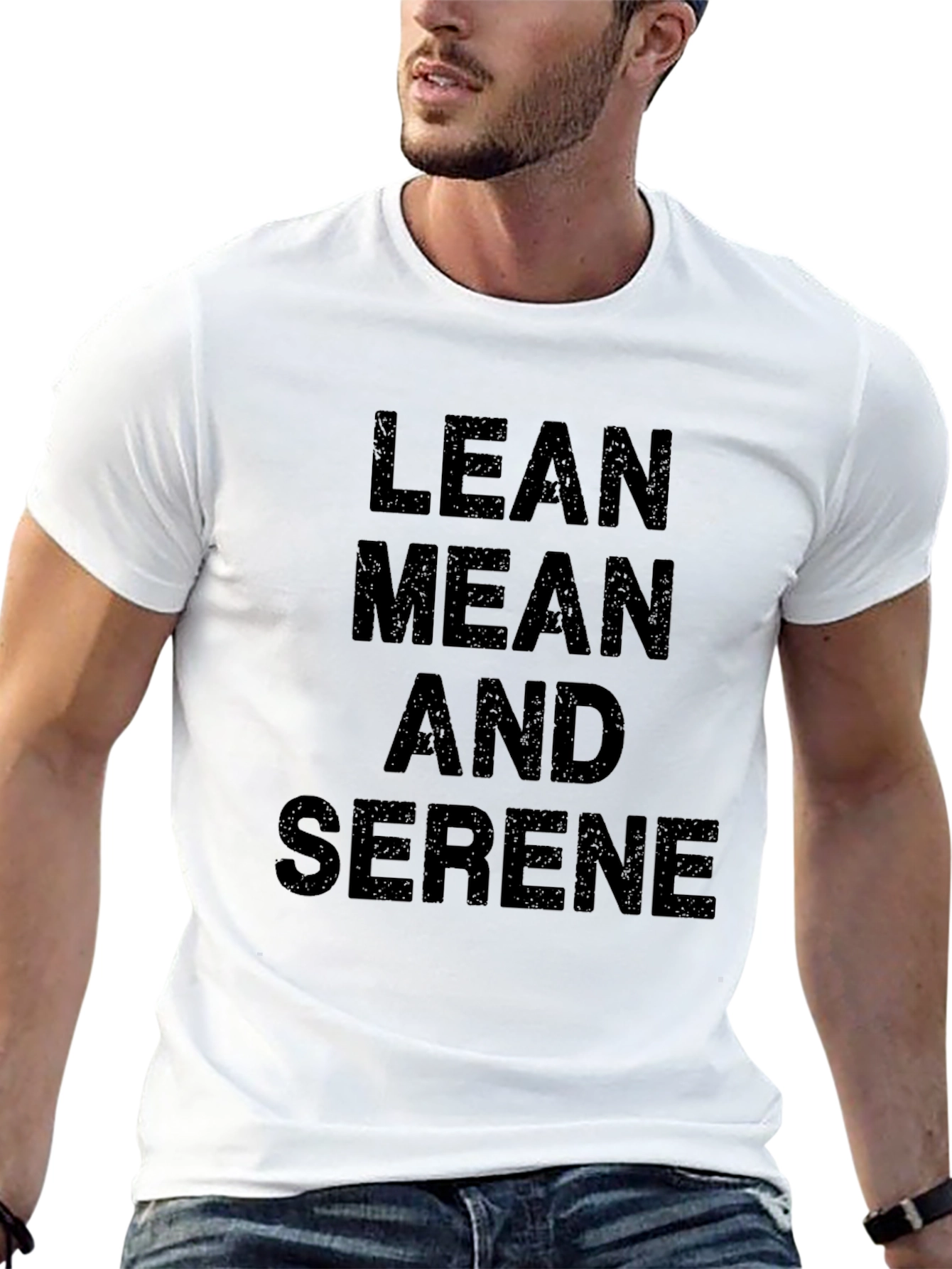 Lean Mean And Serene Graphic T-Shirt