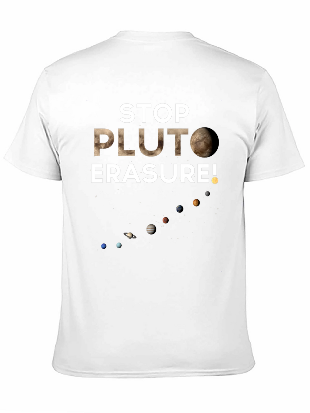 Stop Pluto Erasure T-Shirt