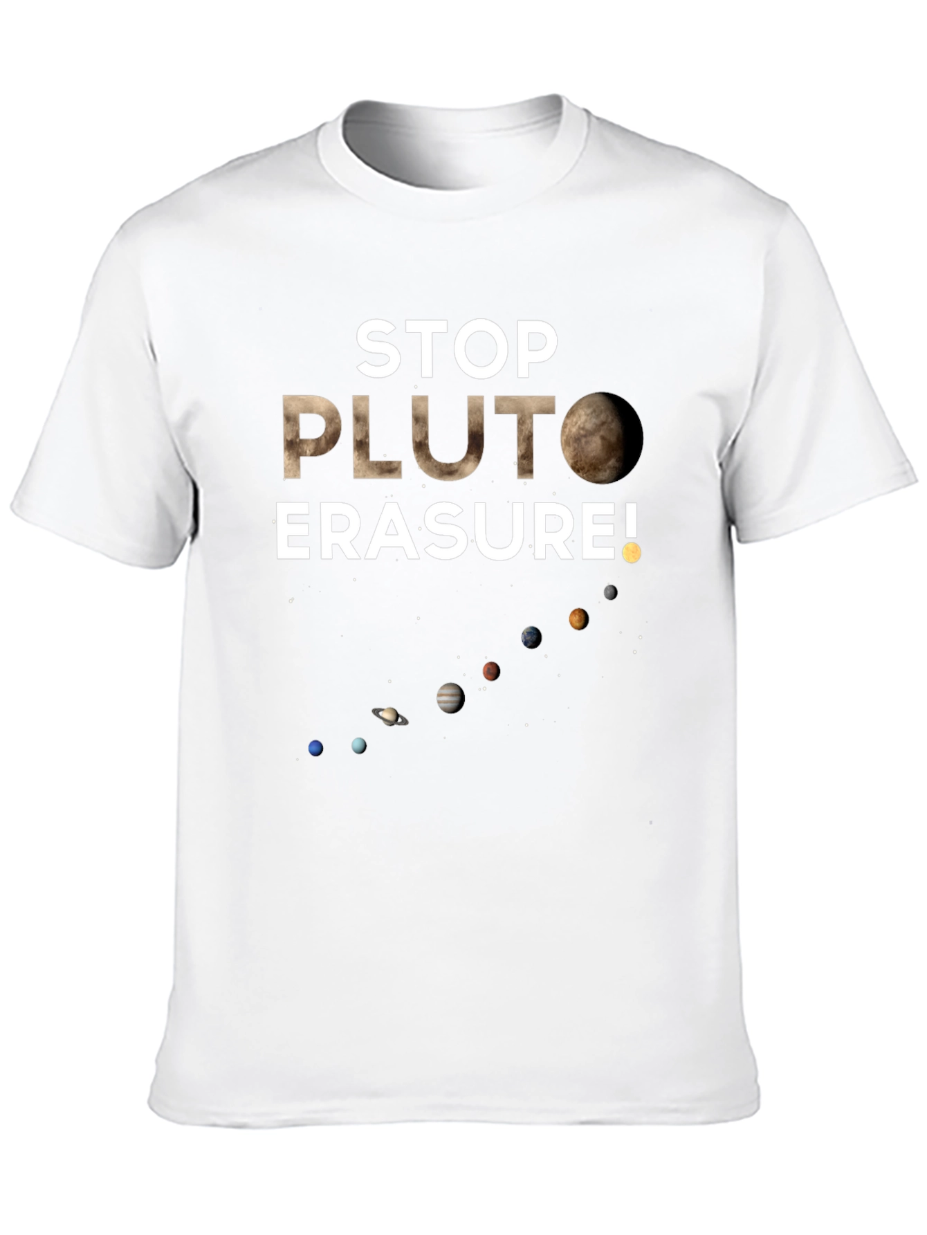 Stop Pluto Erasure T-Shirt