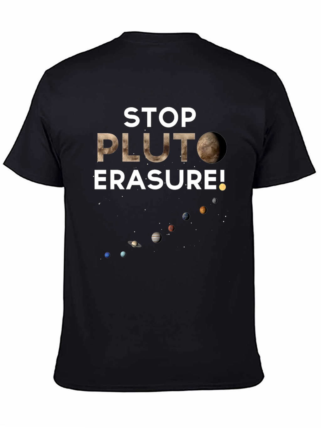 Stop Pluto Erasure T-Shirt