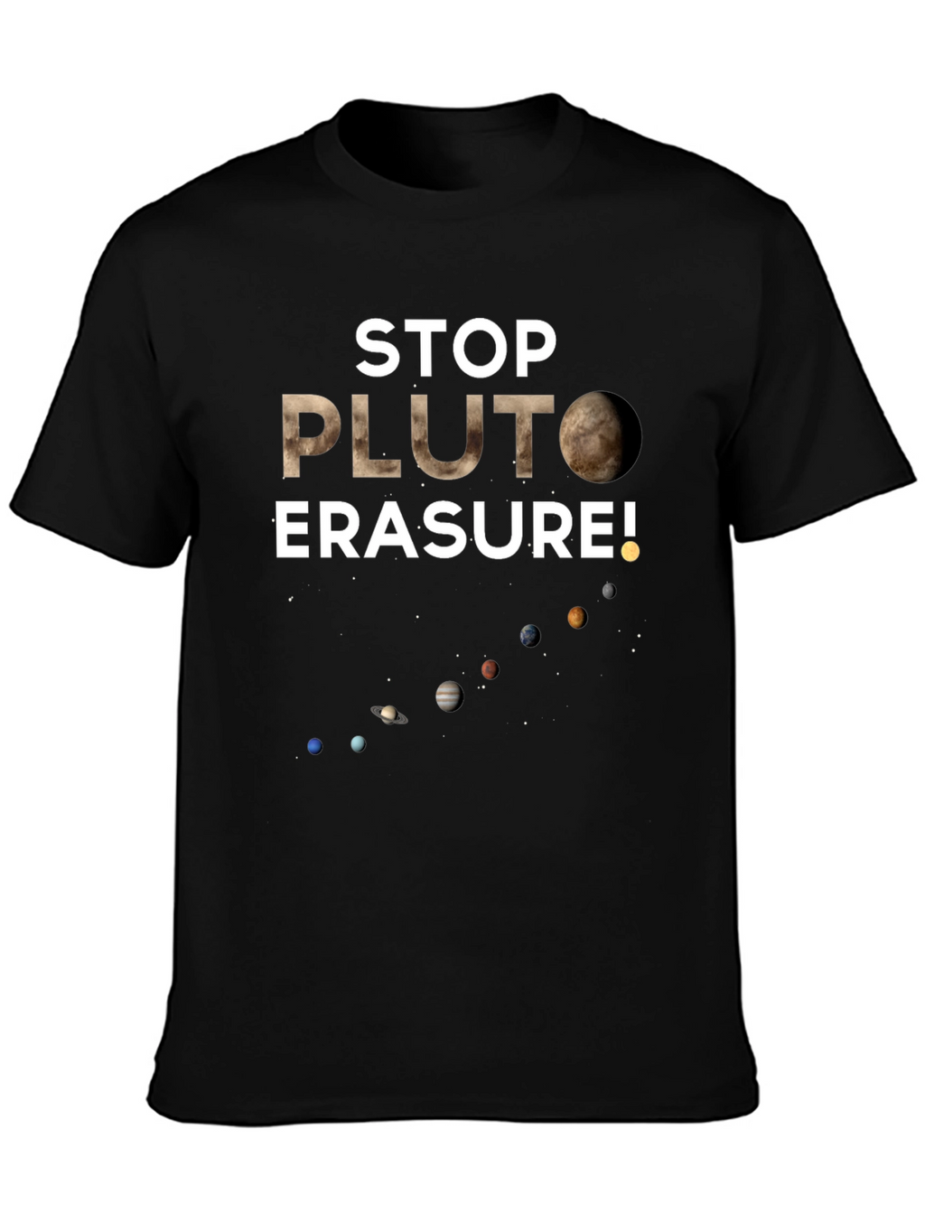 Stop Pluto Erasure T-Shirt