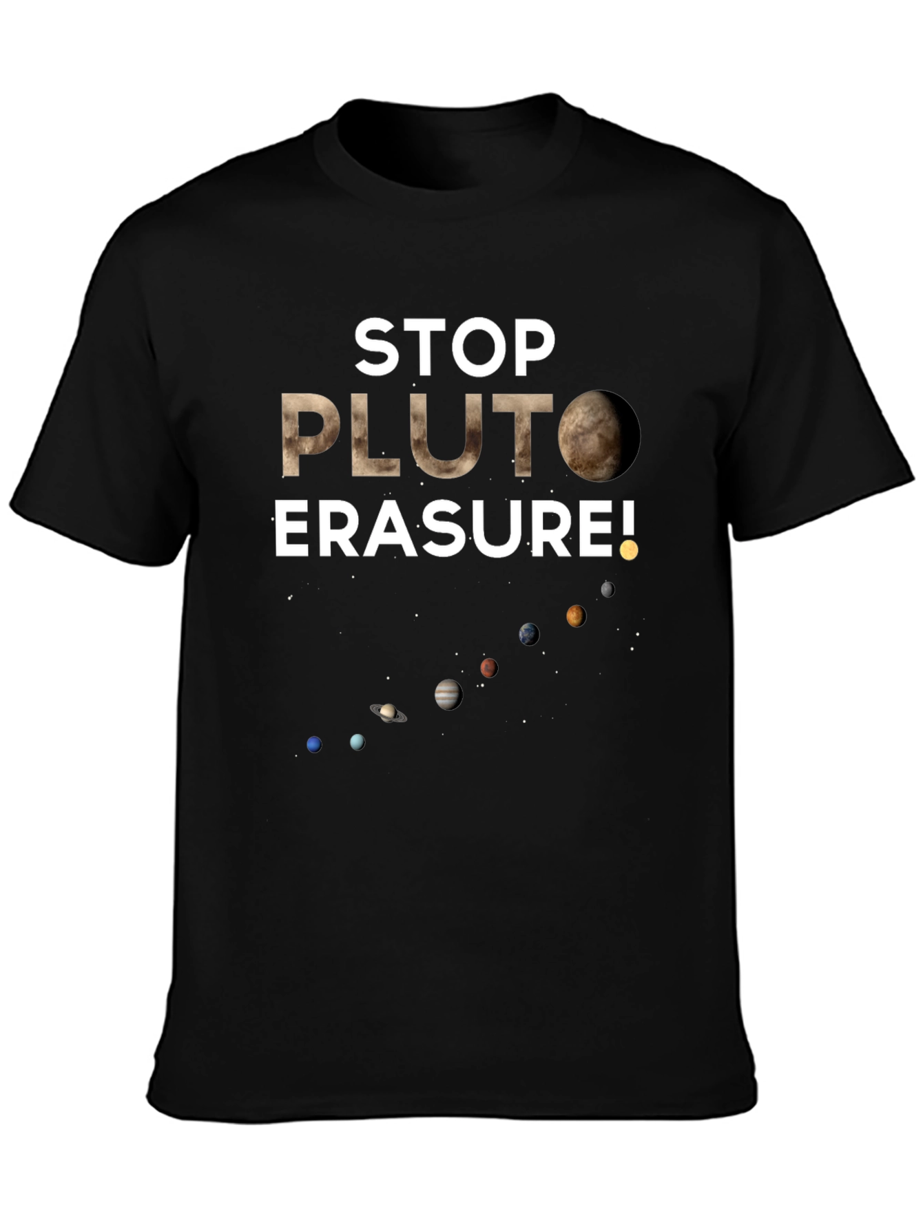 Stop Pluto Erasure T-Shirt