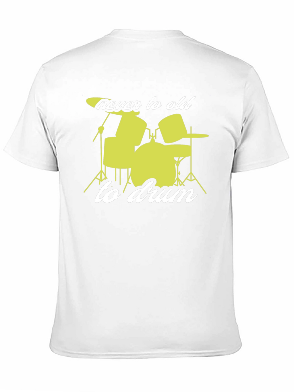 Never Too Old to Drum Black T-Shirt