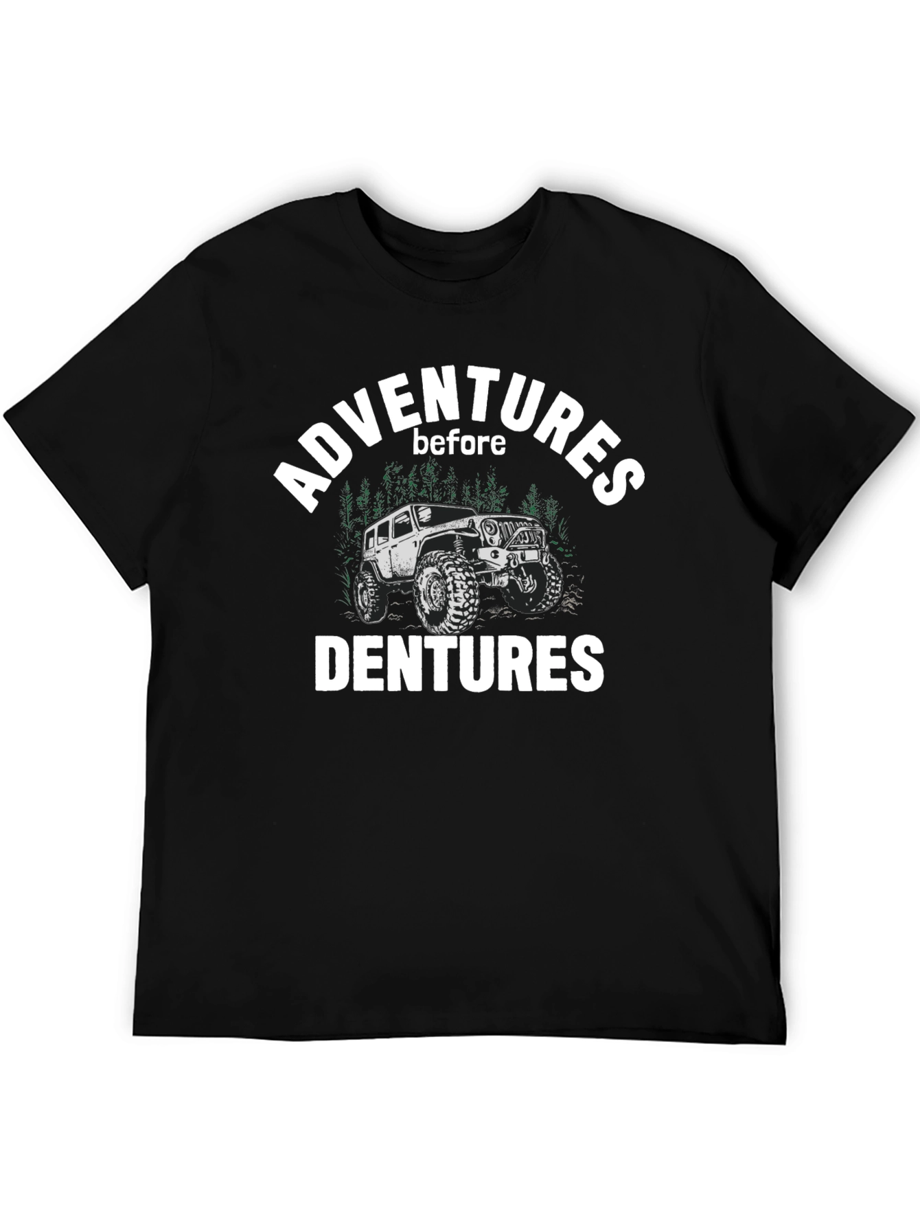 Adventures Before Dentures Graphic Tee