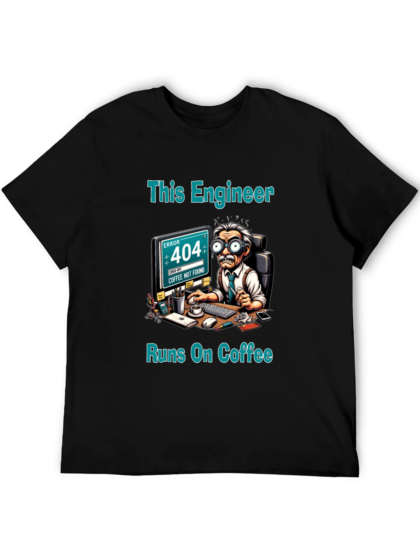 Engineer Runs on Coffee T-Shirt - 404 Error Design