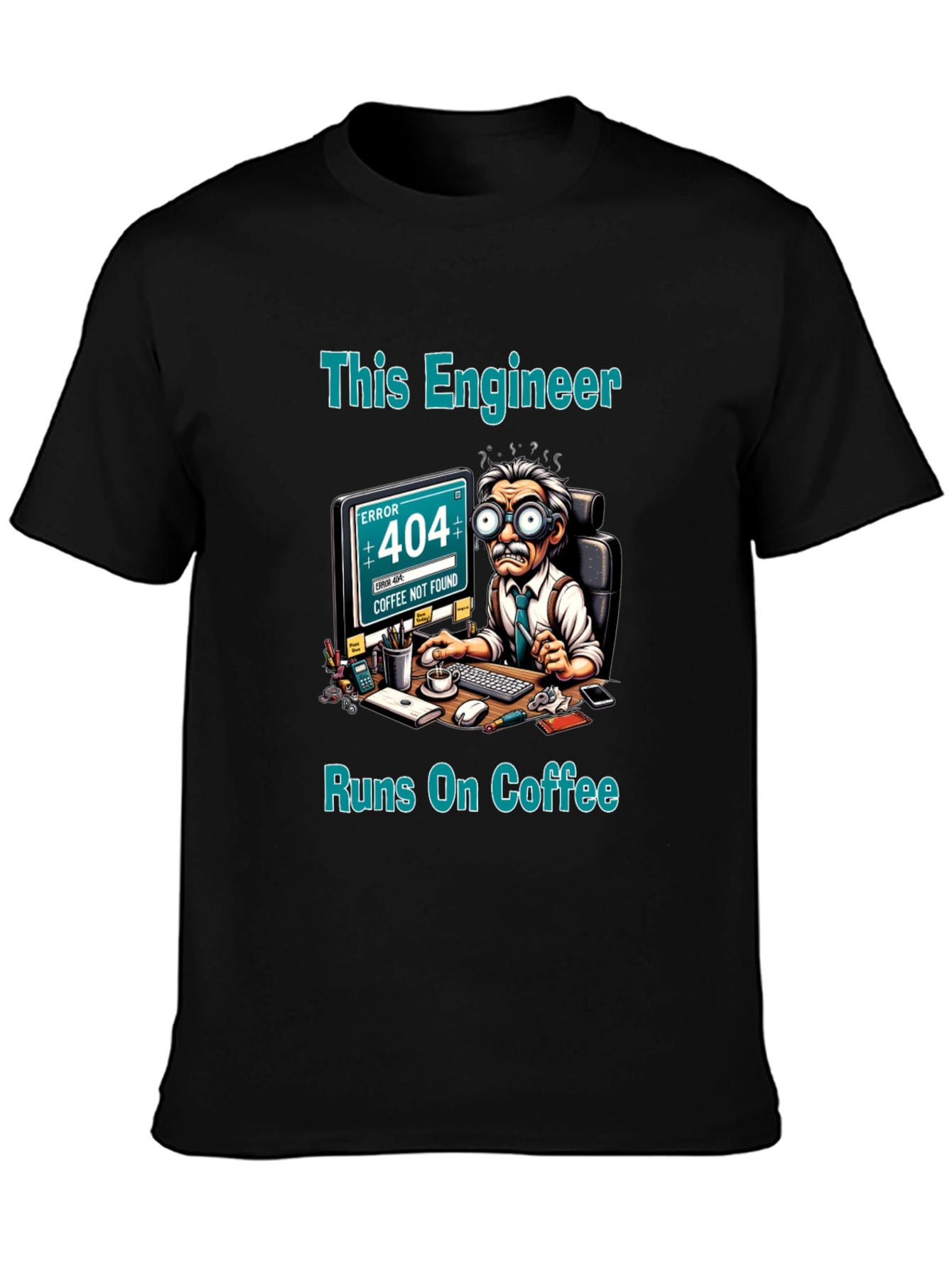 Engineer Runs on Coffee T-Shirt - 404 Error Design