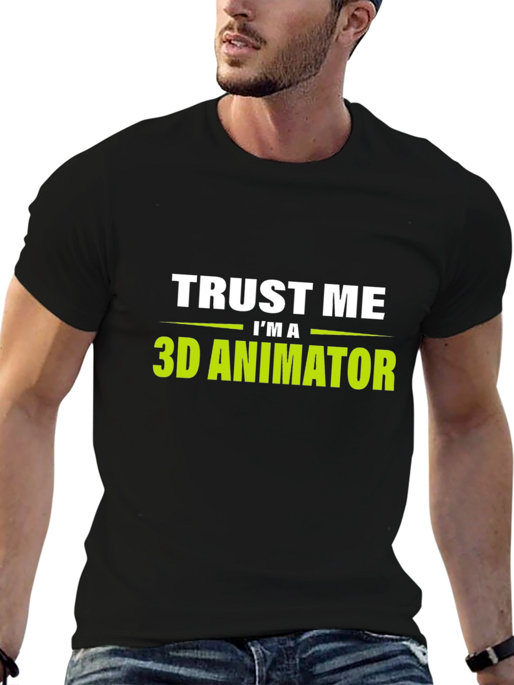 Trust Me Im a 3D Animator Black T-Shirt