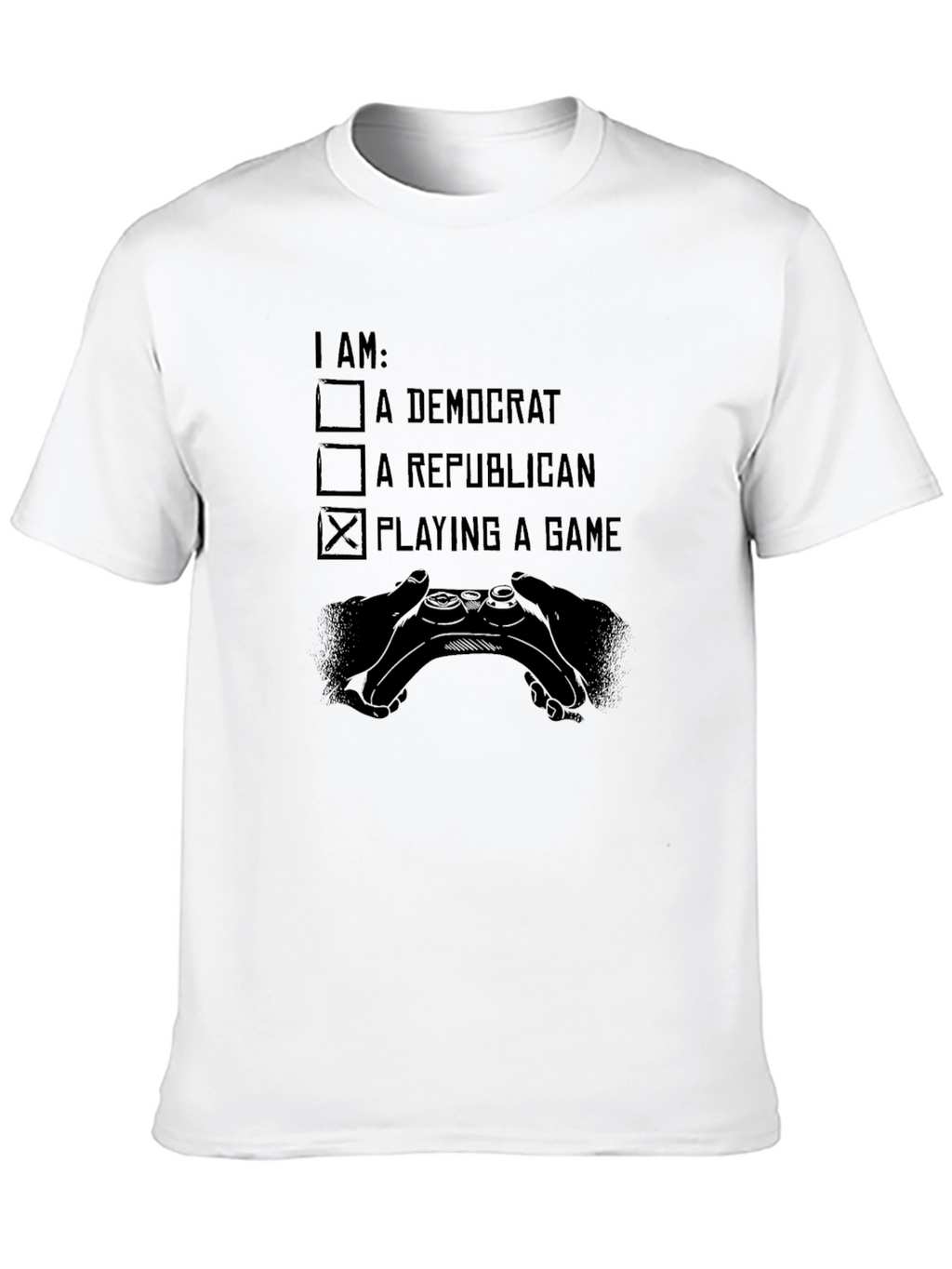 Gamer T-Shirt - I Am Playing A Game