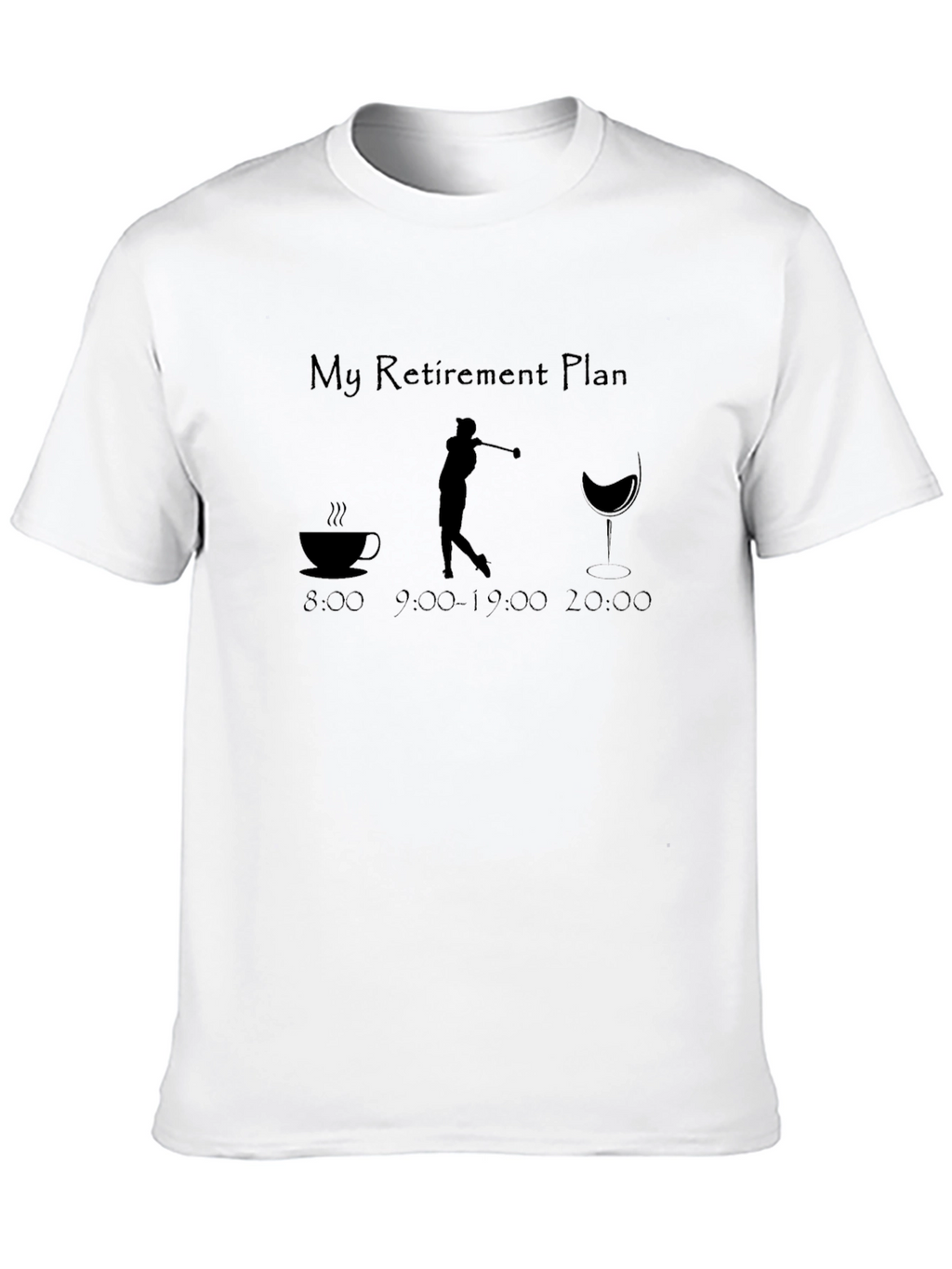 Golf Retirement Plan T-Shirt - Coffee Golf and Wine!
