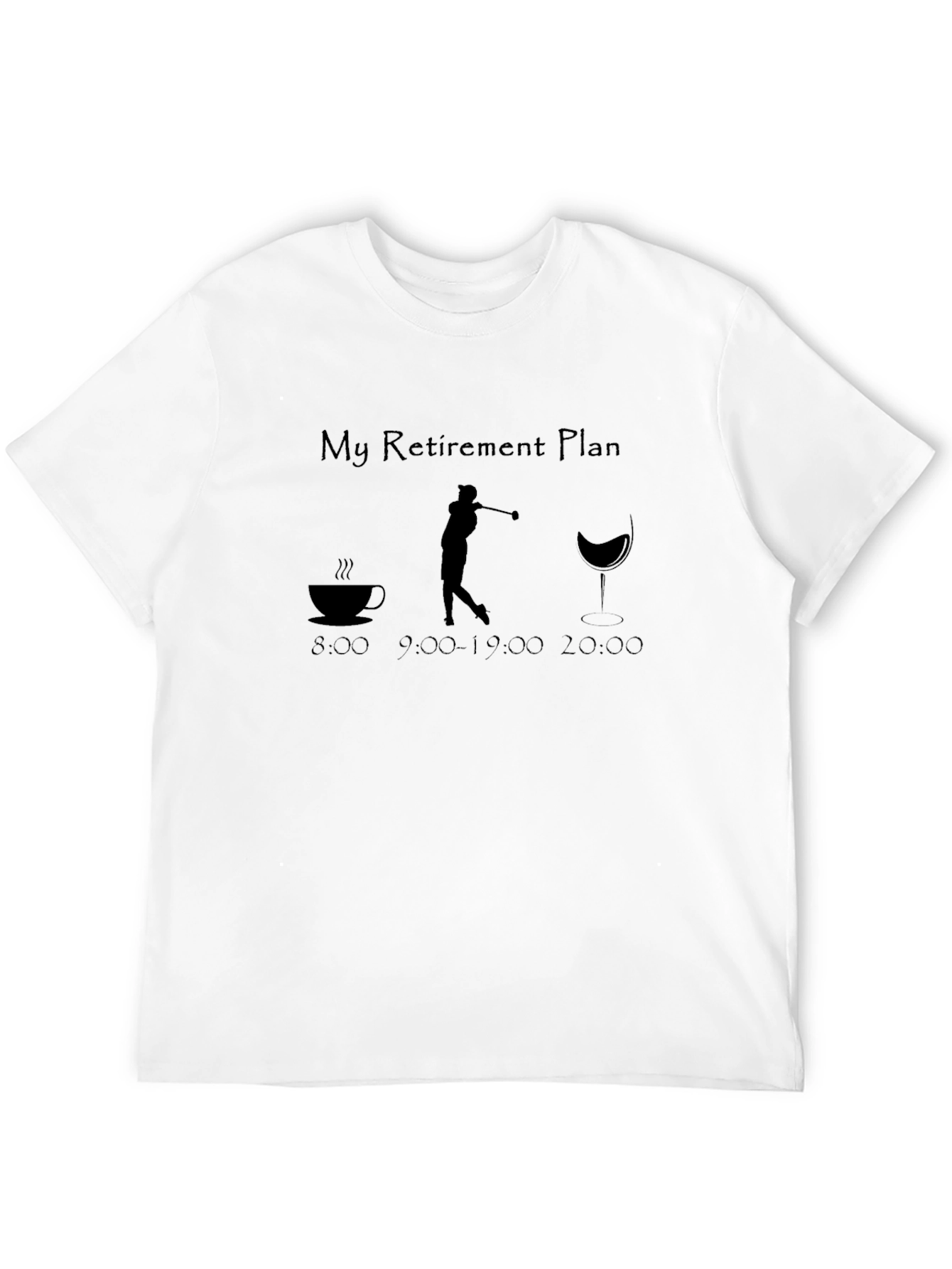 Golf Retirement Plan T-Shirt - Coffee Golf and Wine!