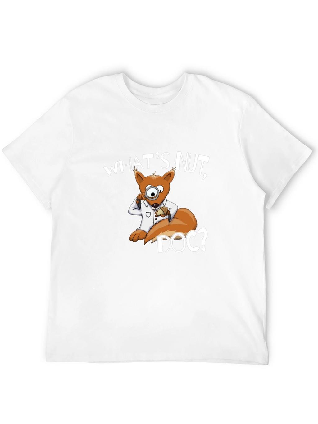 Whats Nut Doc? Cartoon Squirrel Graphic Tee