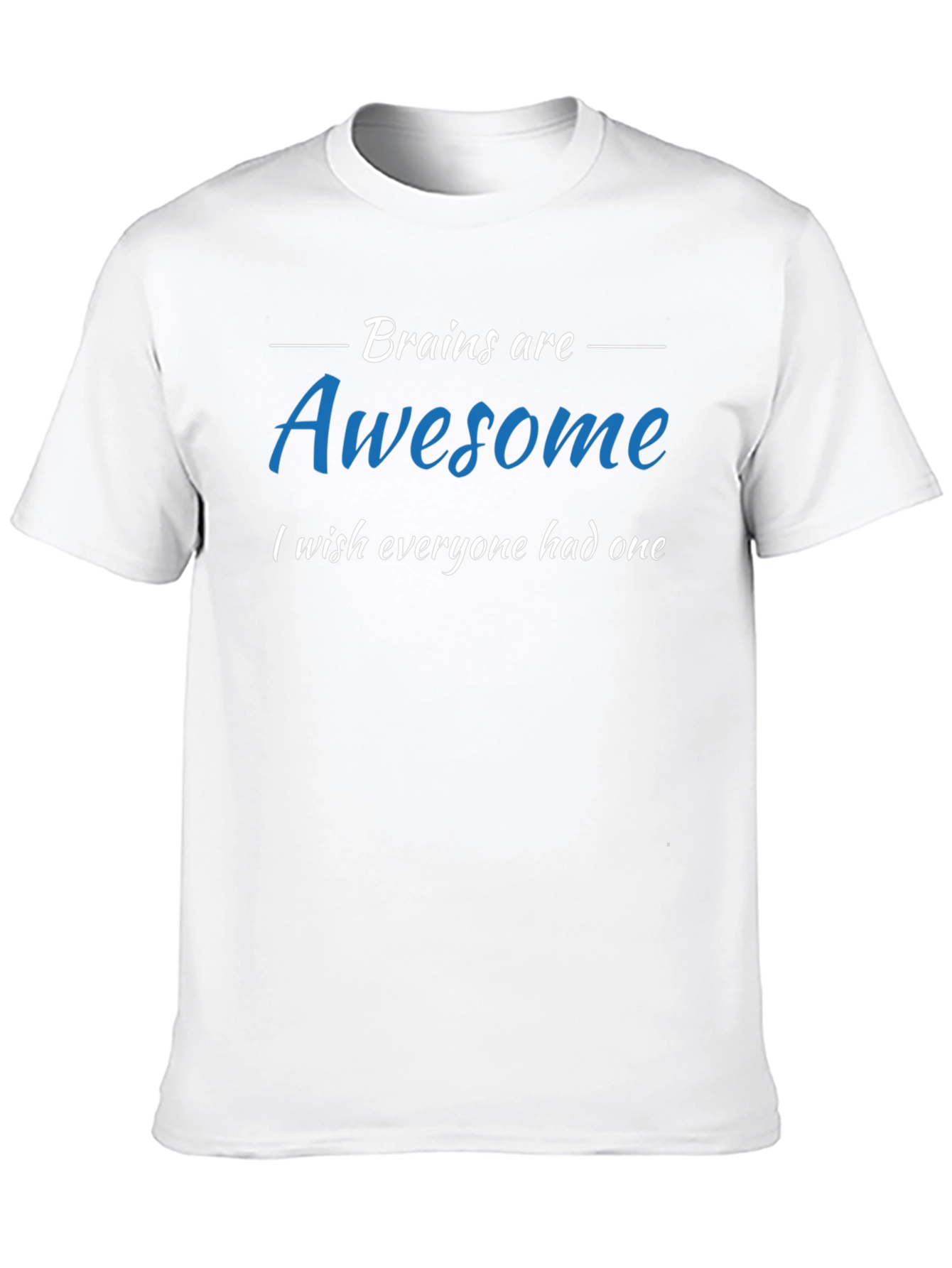 Brains are Awesome T-Shirt