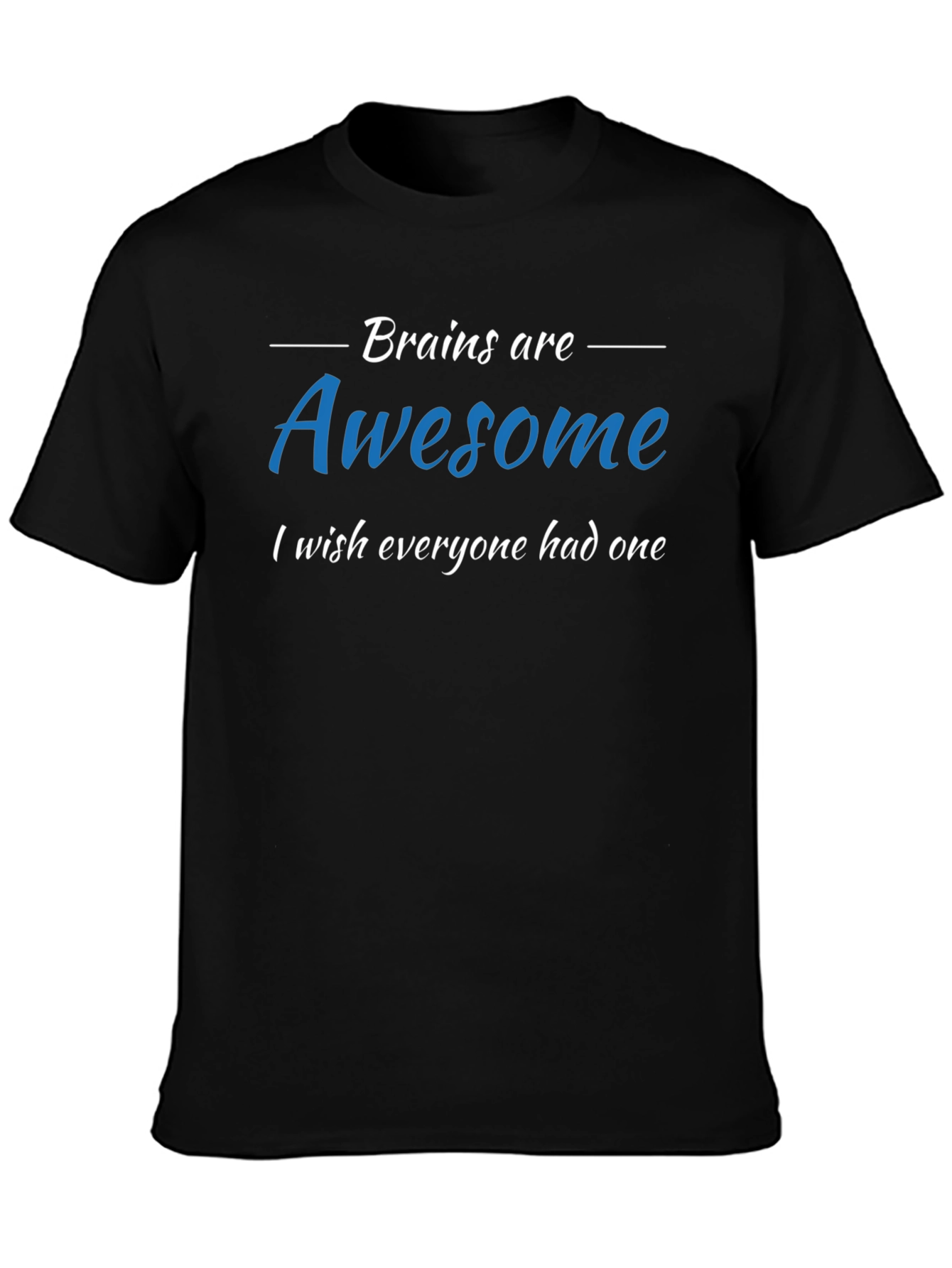 Brains are Awesome T-Shirt